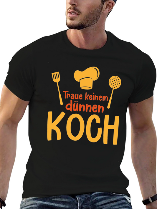 Funny Chef T-Shirt: Traue keinem dünnen Koch