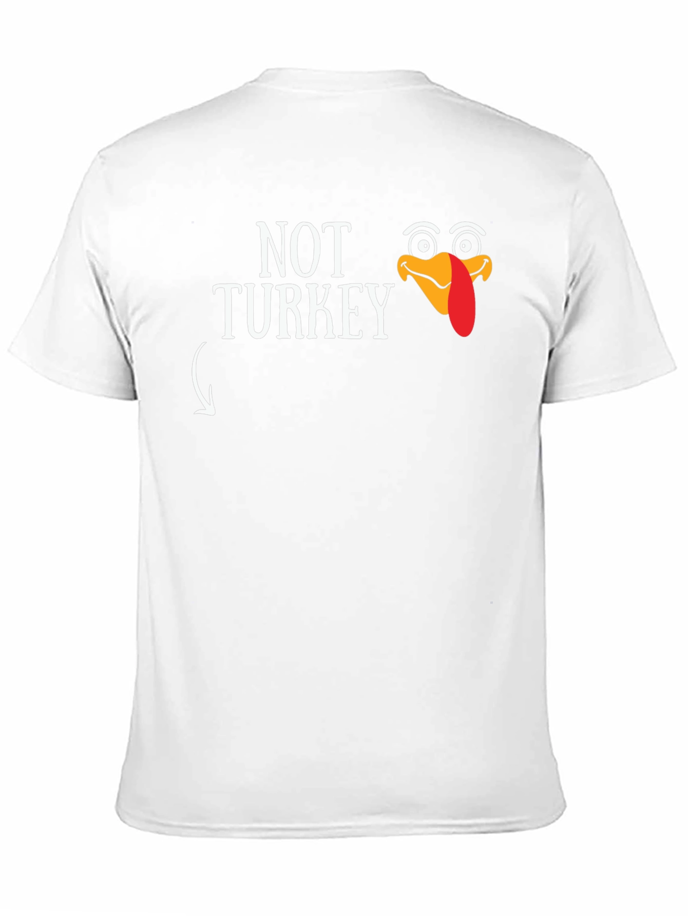 Funny Thanksgiving Not Turkey Graphic T-Shirt