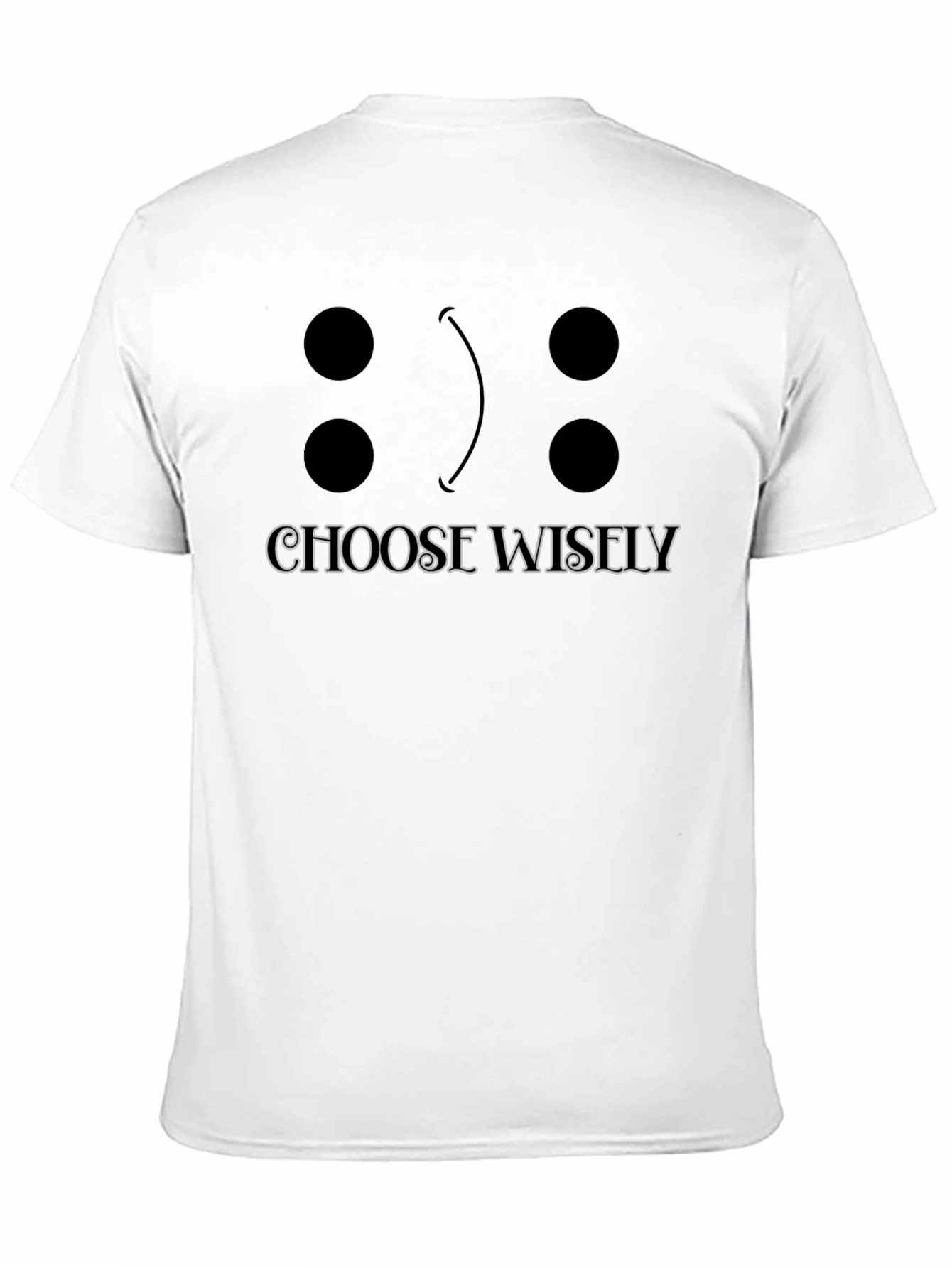 Choose Wisely Dice Graphic T-Shirt