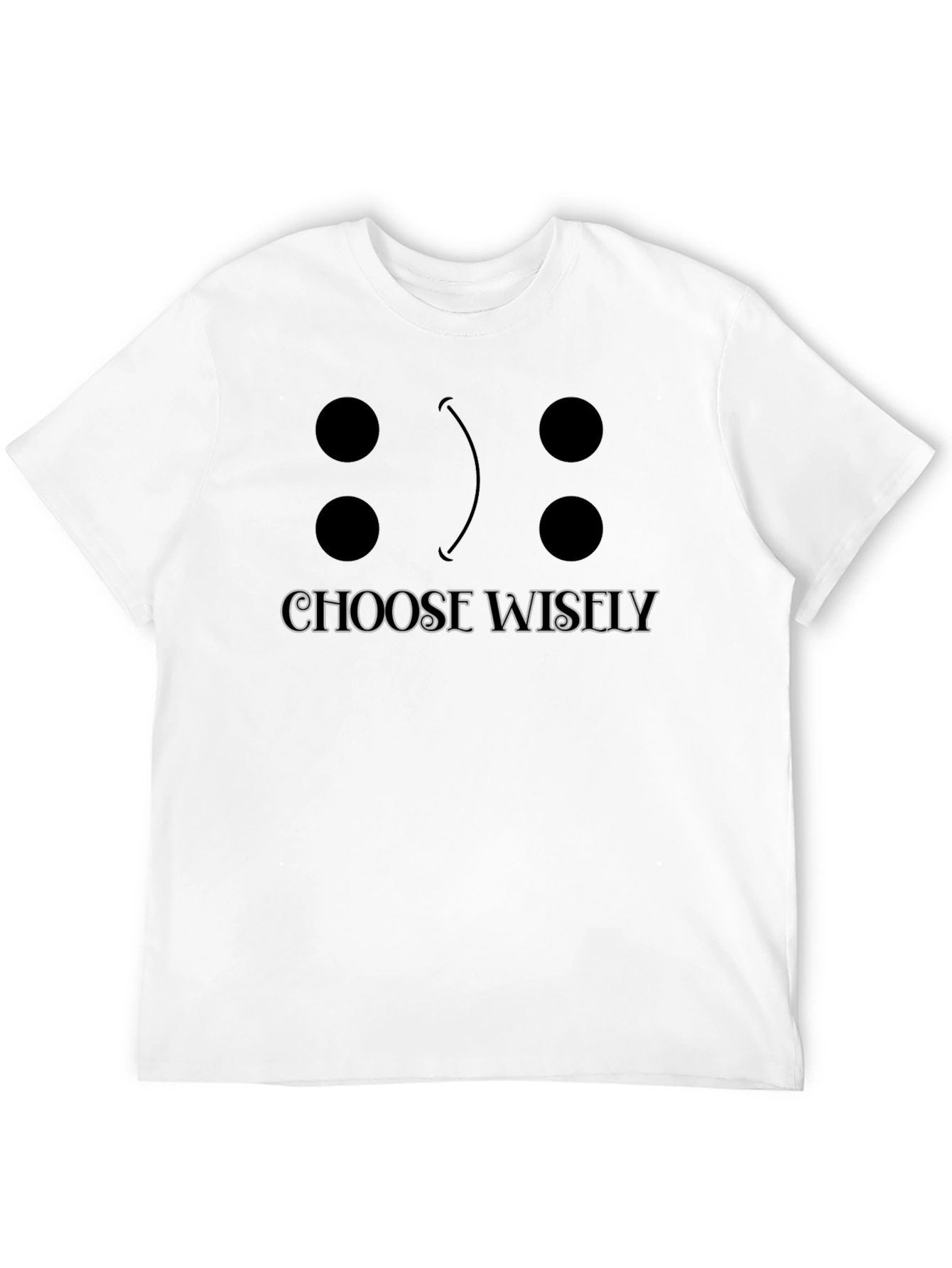 Choose Wisely Dice Graphic T-Shirt