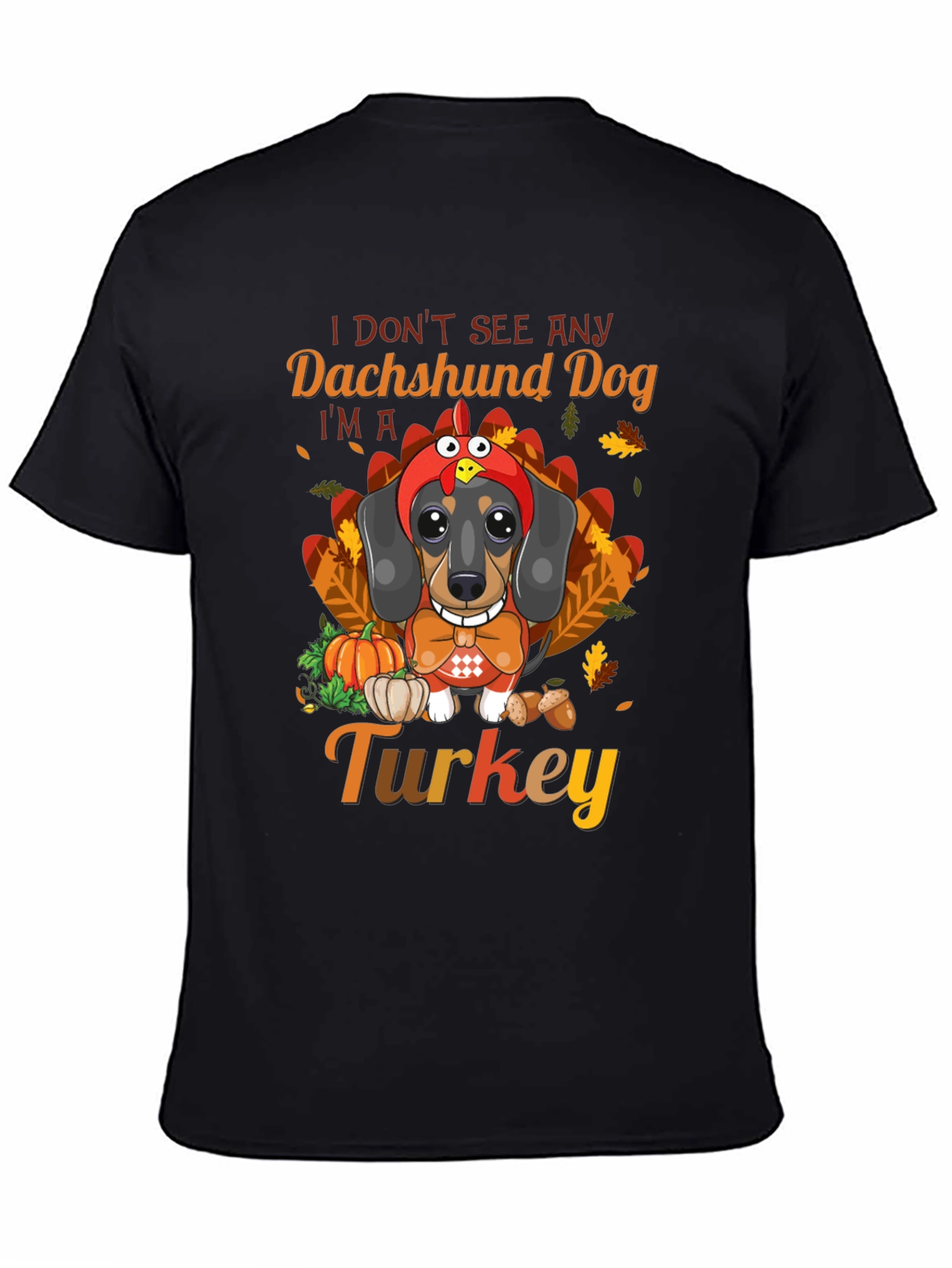 Funny Thanksgiving Dachshund Dog Turkey T-Shirt
