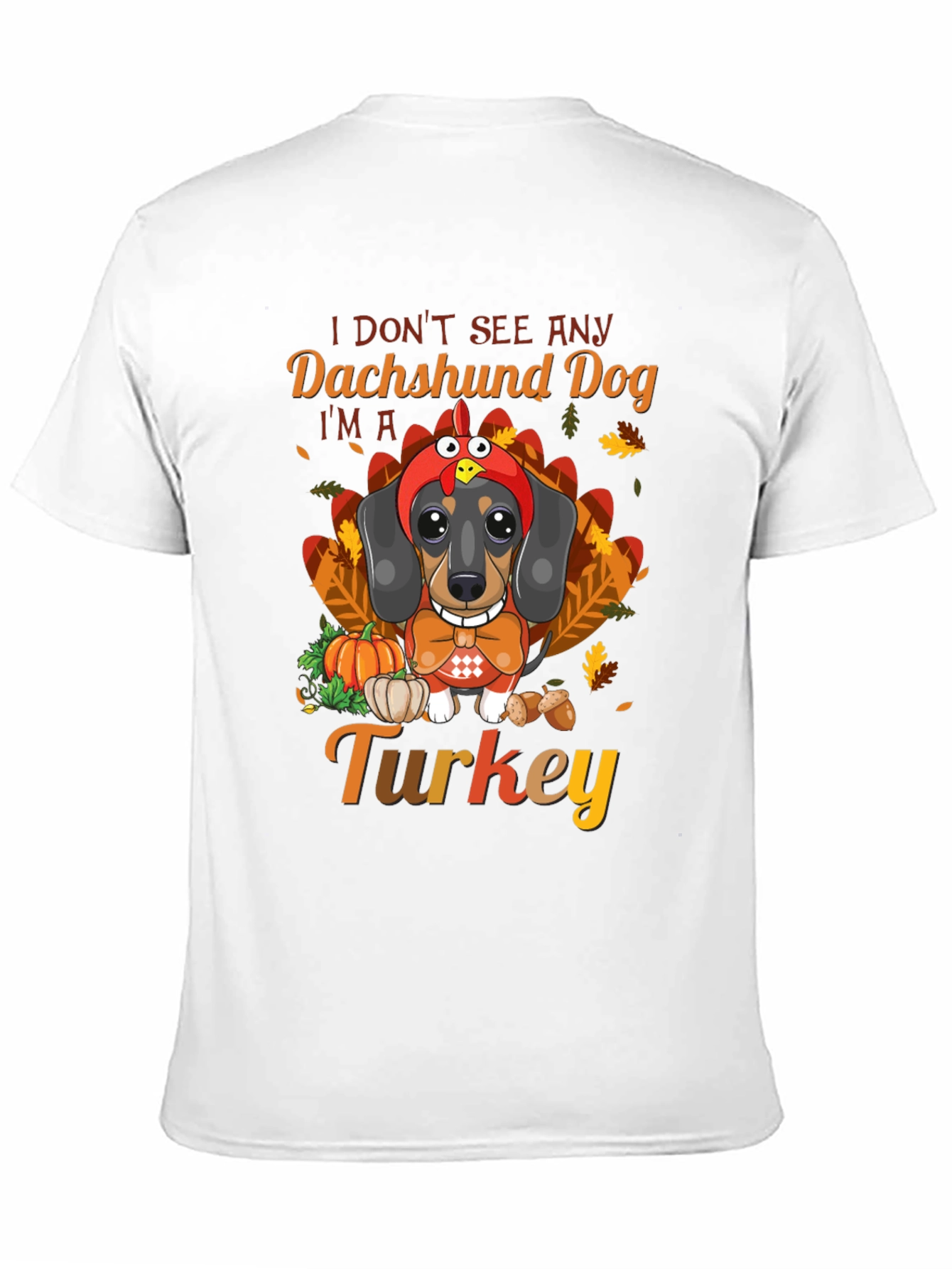 Funny Thanksgiving Dachshund Dog Turkey T-Shirt