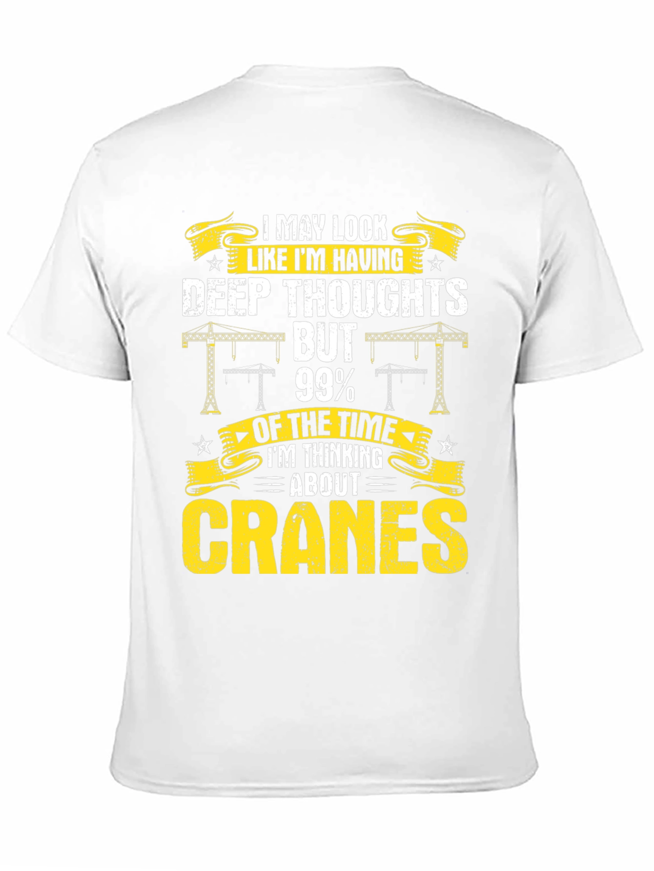 Cranes T-Shirt: I May Look Deep Thoughts