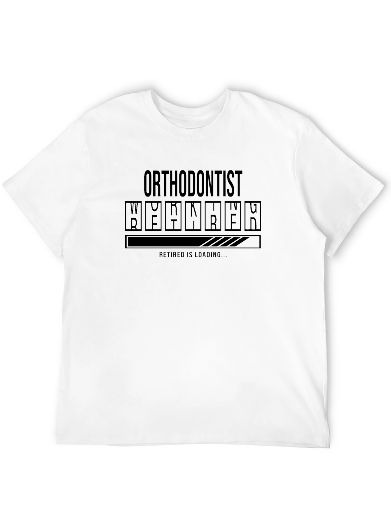 Orthodontist Retired Loading T-Shirt