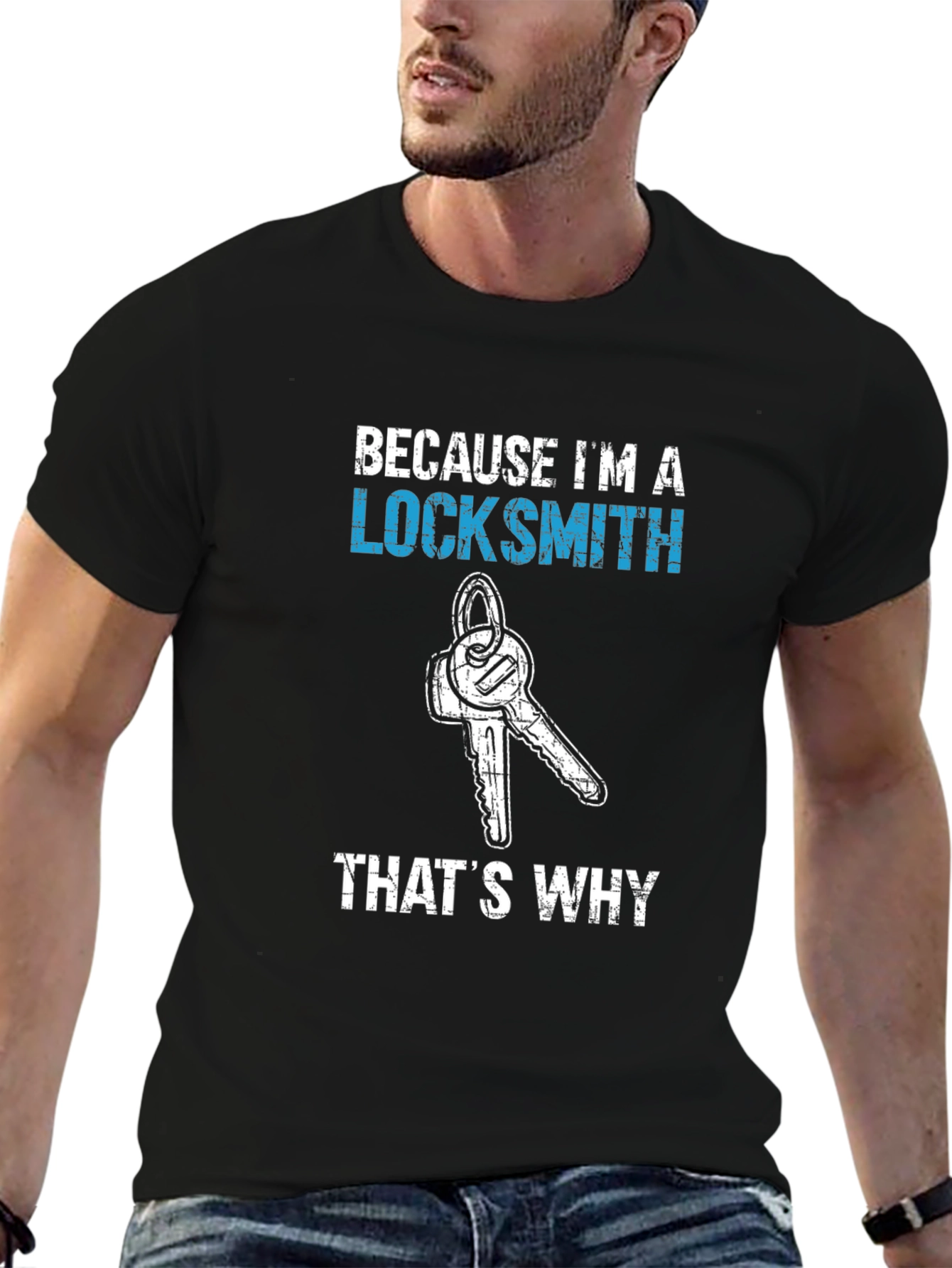 Locksmith T-Shirt - Because Im a Locksmith
