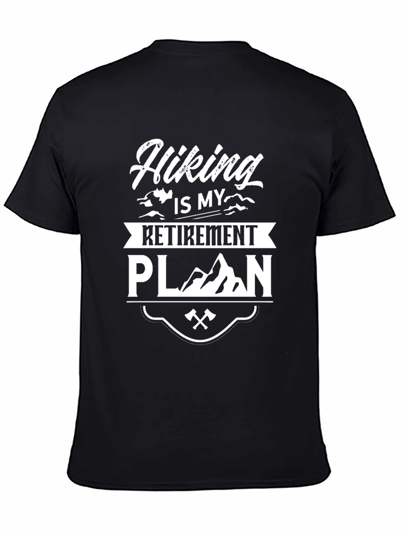 Hiking Retirement Plan T-Shirt - Adventure Ready!