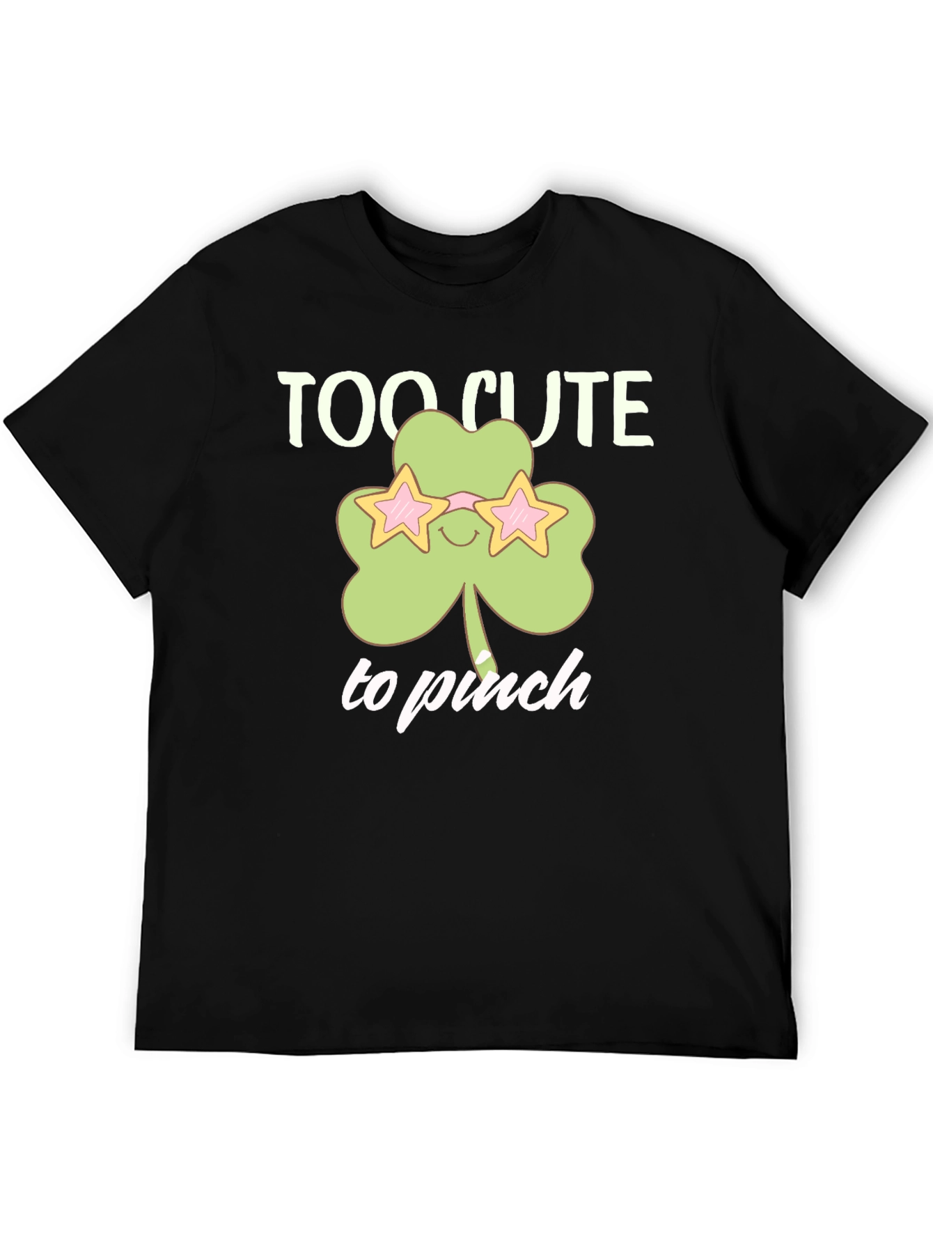 Too Cute to Pinch St. Patricks Day T-Shirt