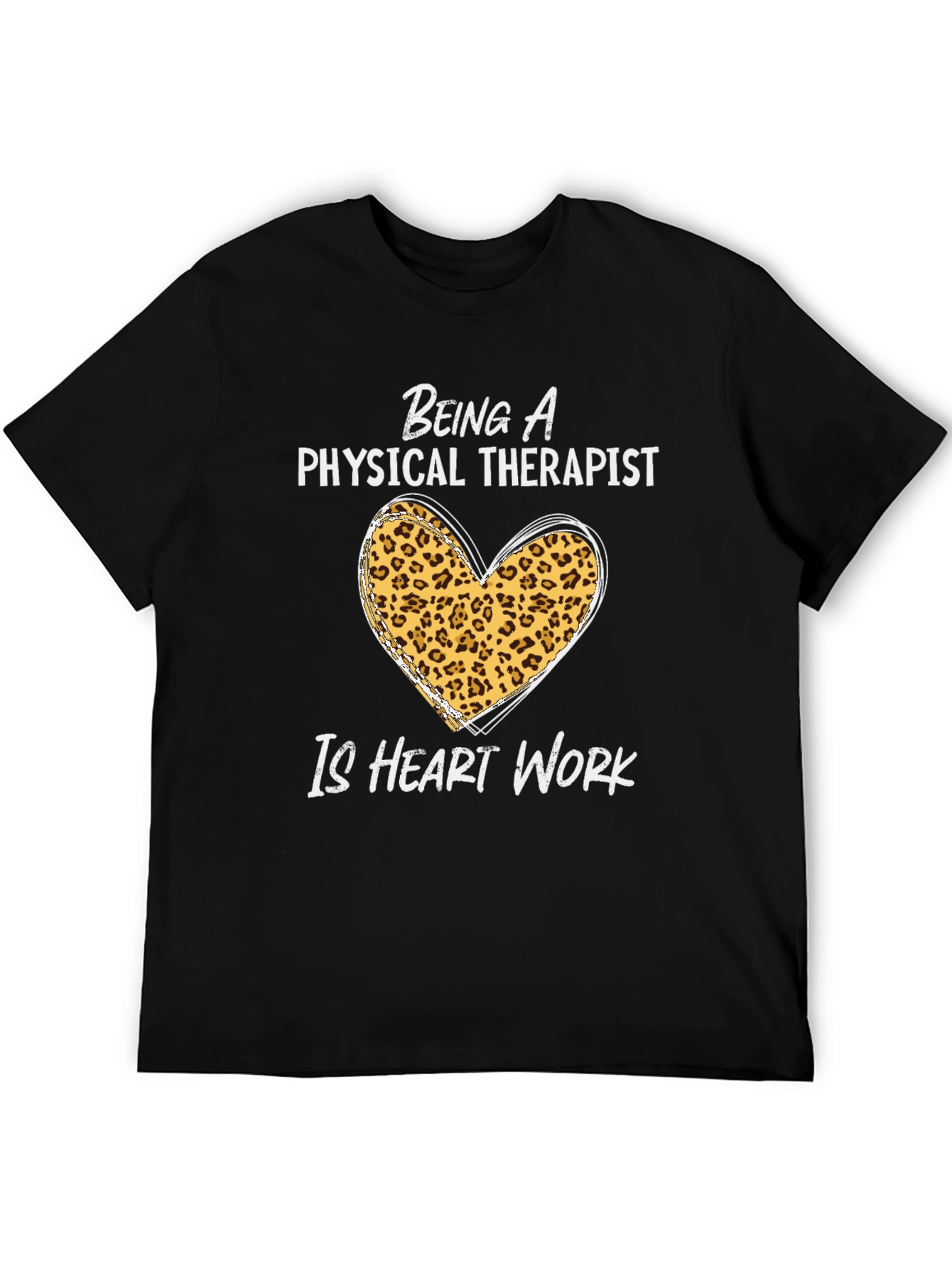 Physical Therapist Heart Work T-Shirt
