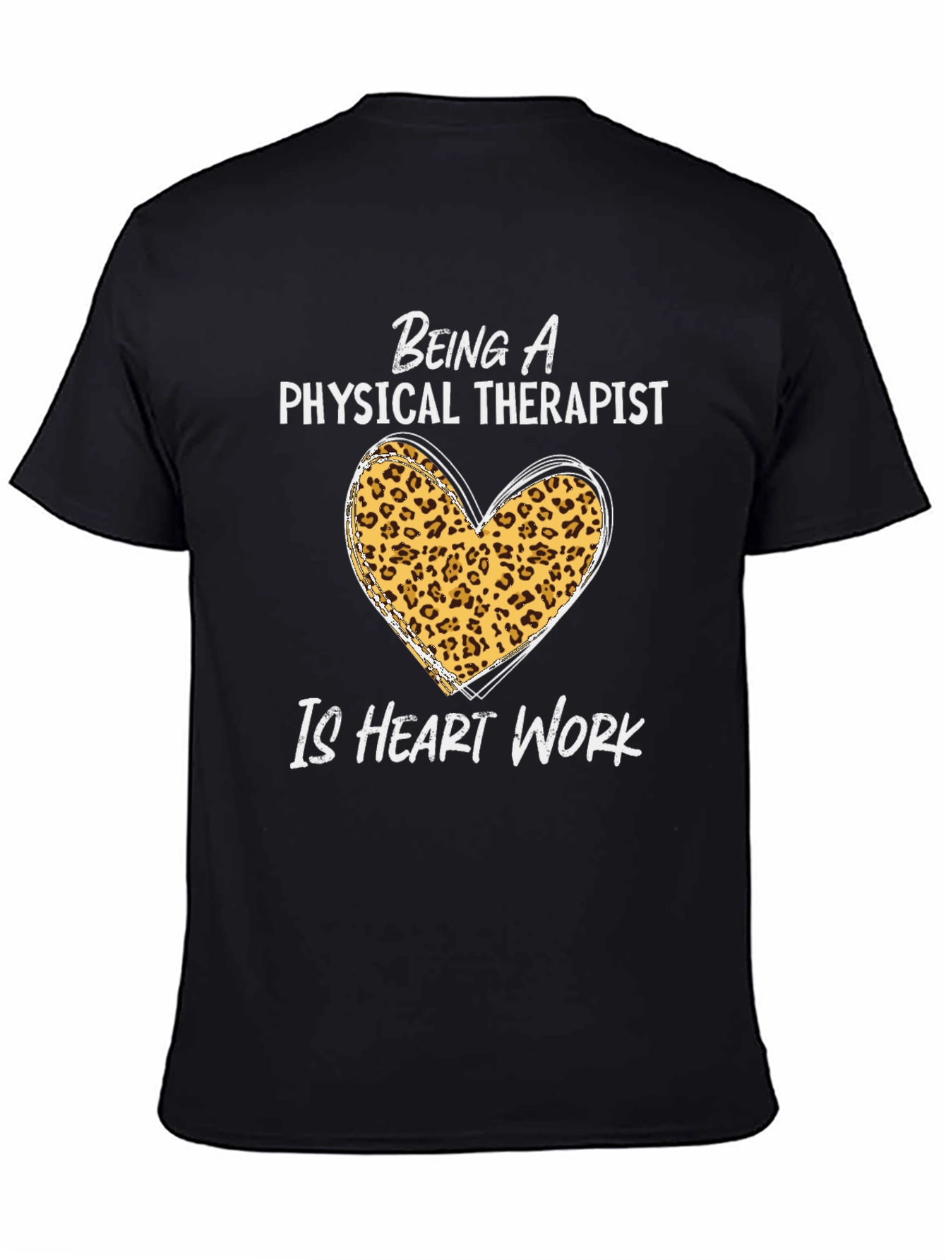Physical Therapist Heart Work T-Shirt