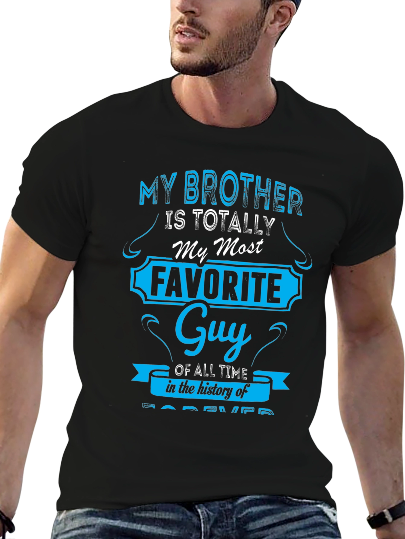 My Brother is My Favorite Guy Novelty T-Shirt