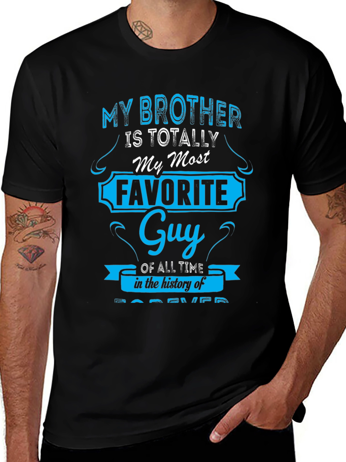 My Brother is My Favorite Guy Novelty T-Shirt
