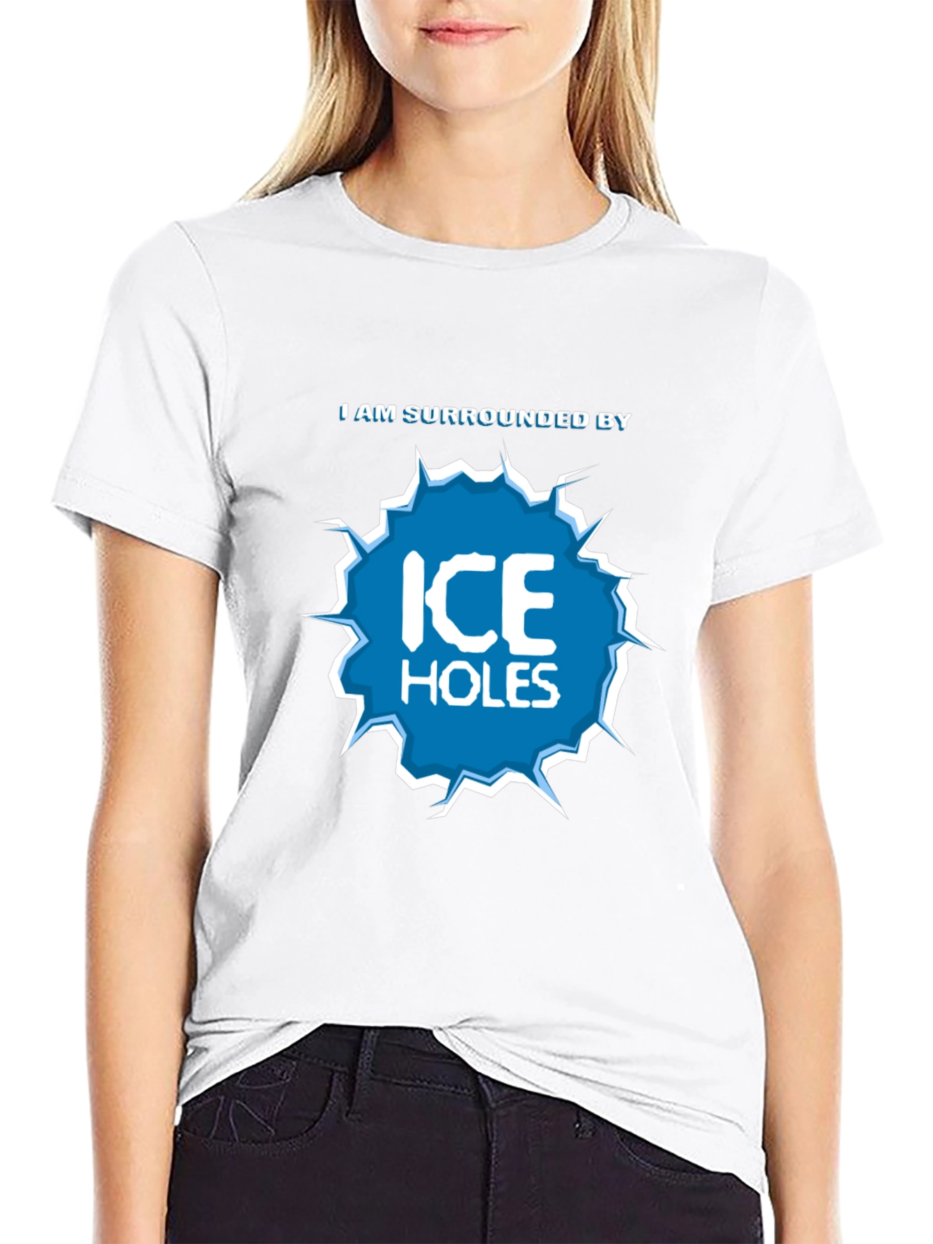I Am Surrounded by Ice Holes Graphic T-Shirt