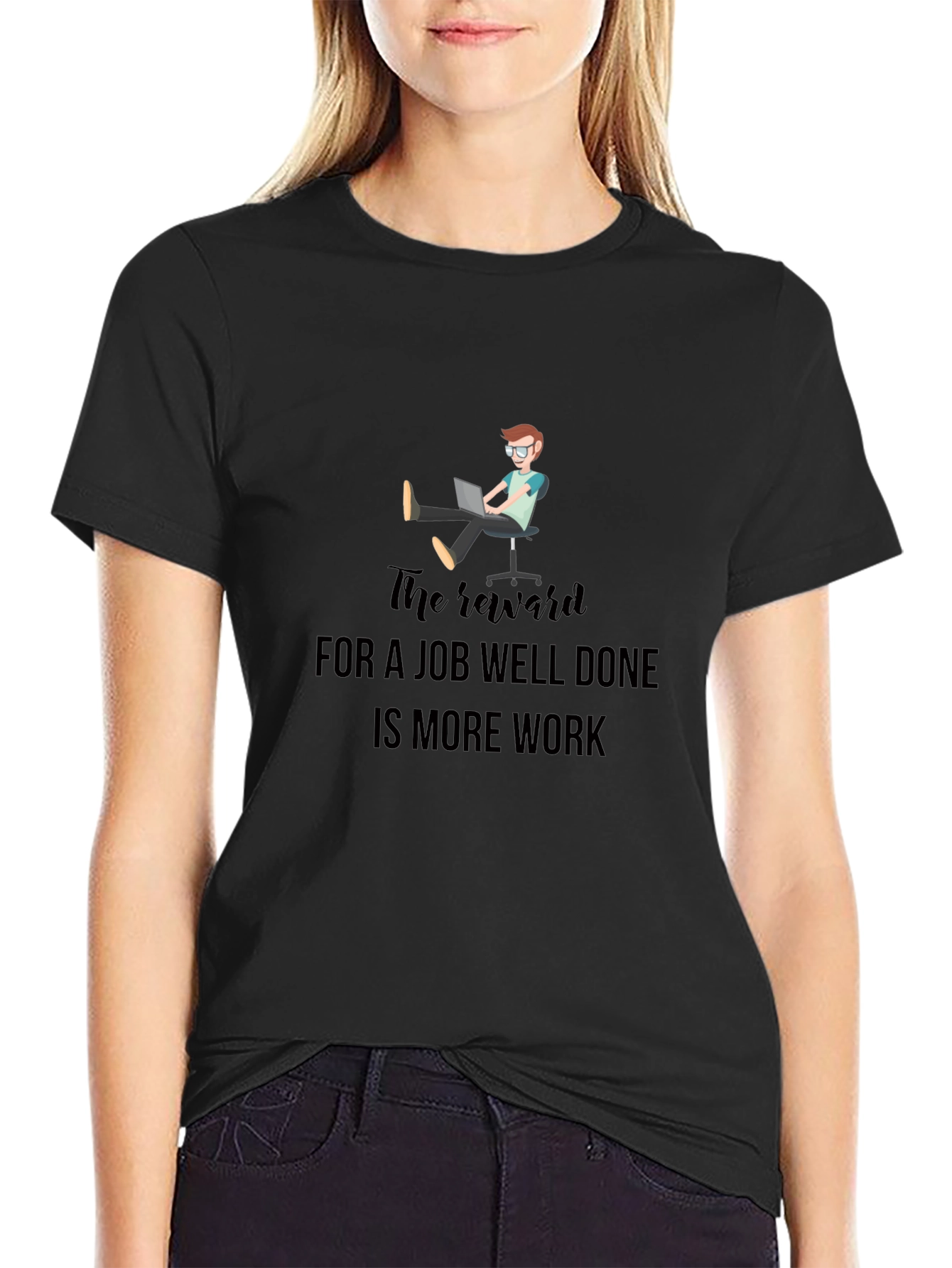 The Reward is More Work Graphic Tee
