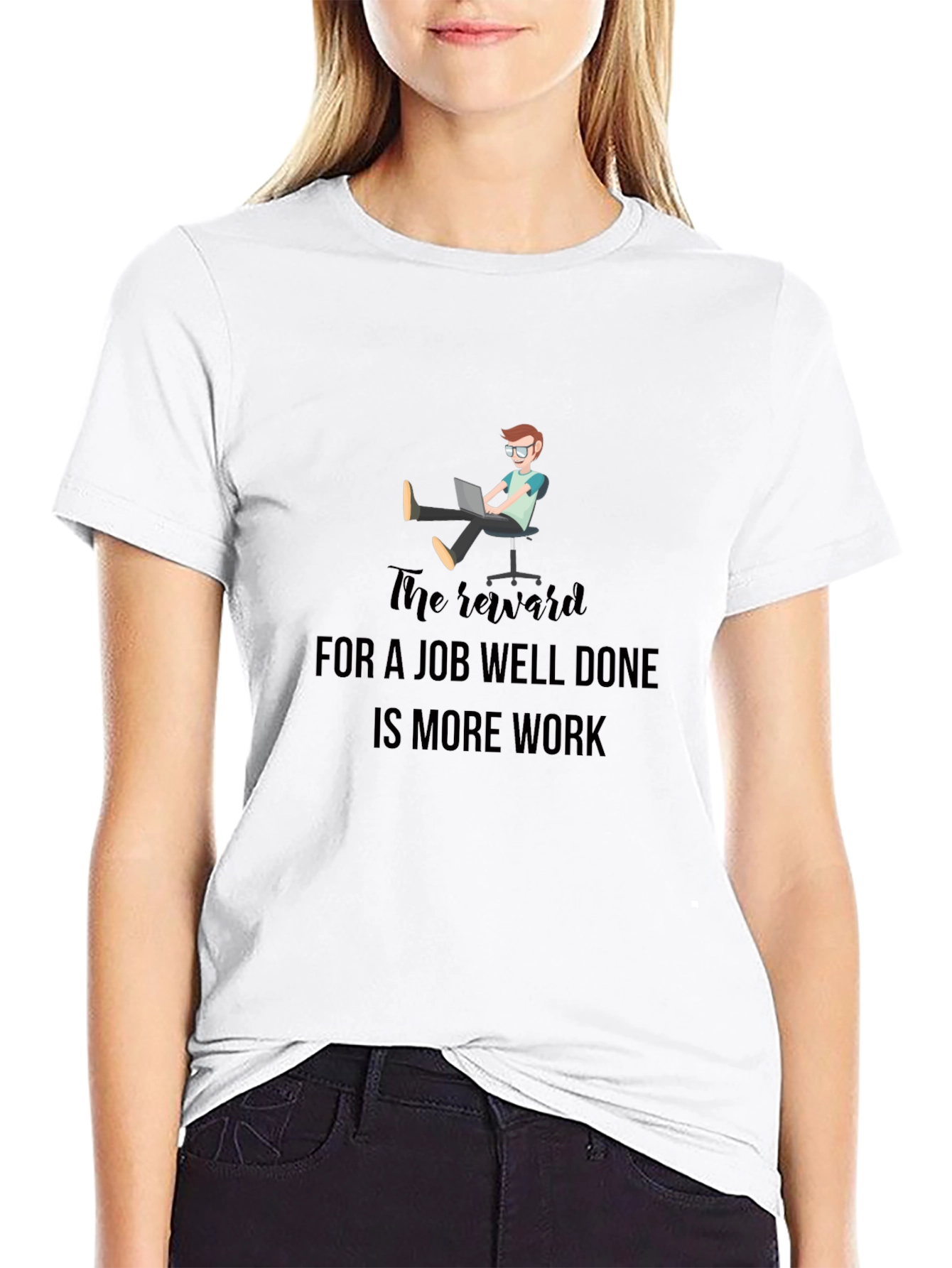 The Reward is More Work Graphic Tee