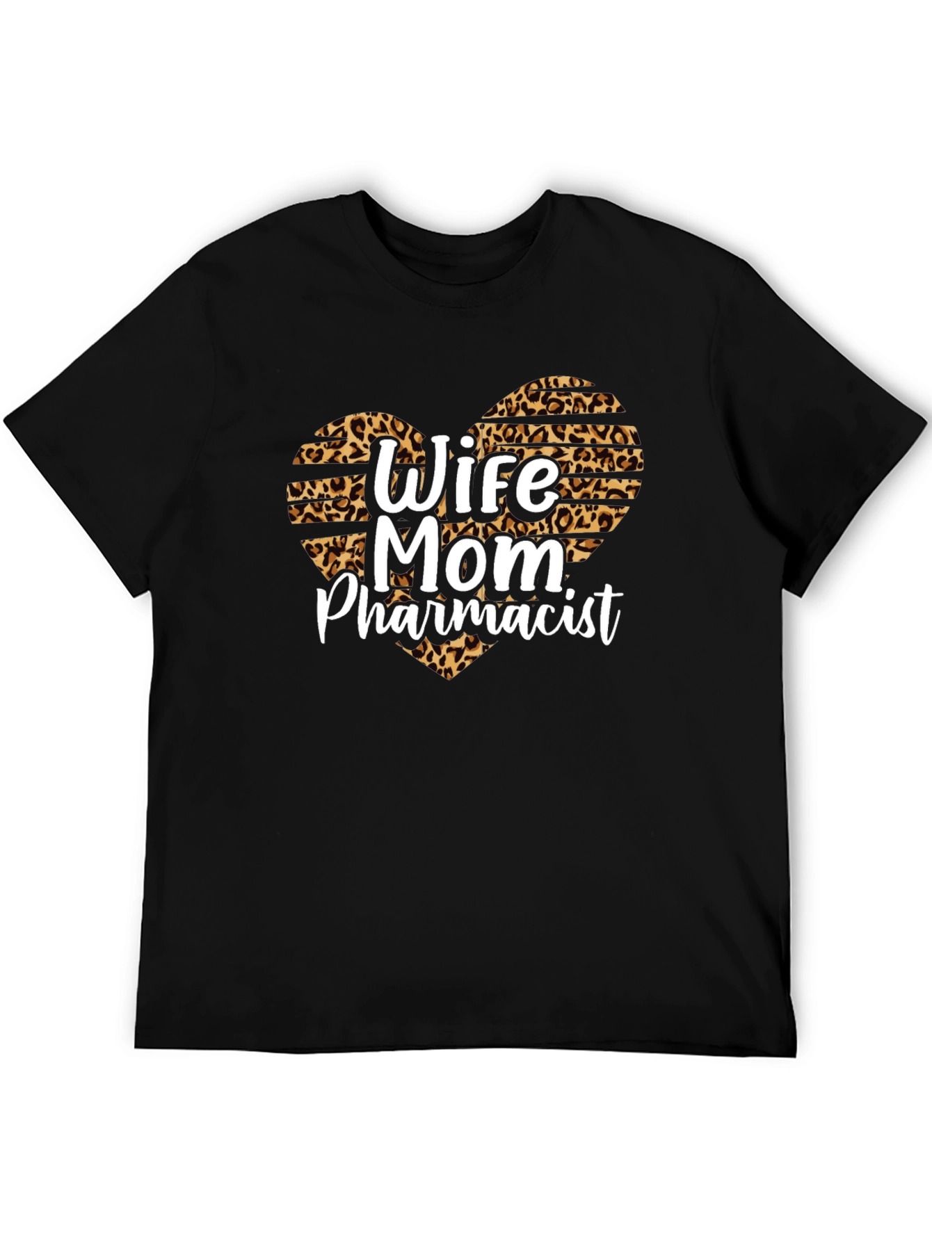Wife Mom Pharmacist Leopard Heart T-Shirt