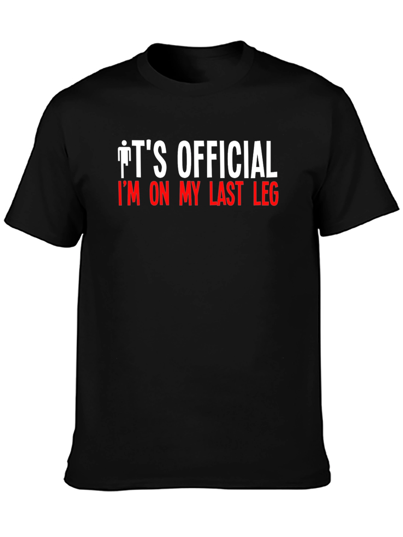 Mens Last Leg Graphic T-Shirt