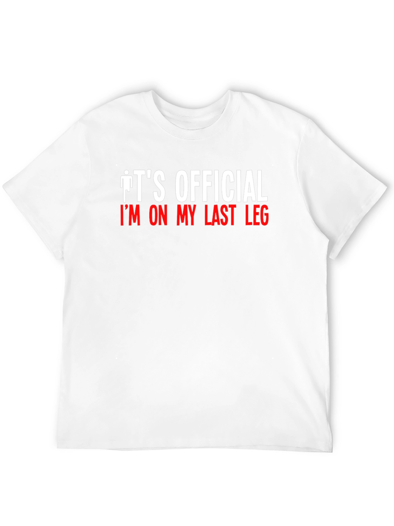 Mens Last Leg Graphic T-Shirt