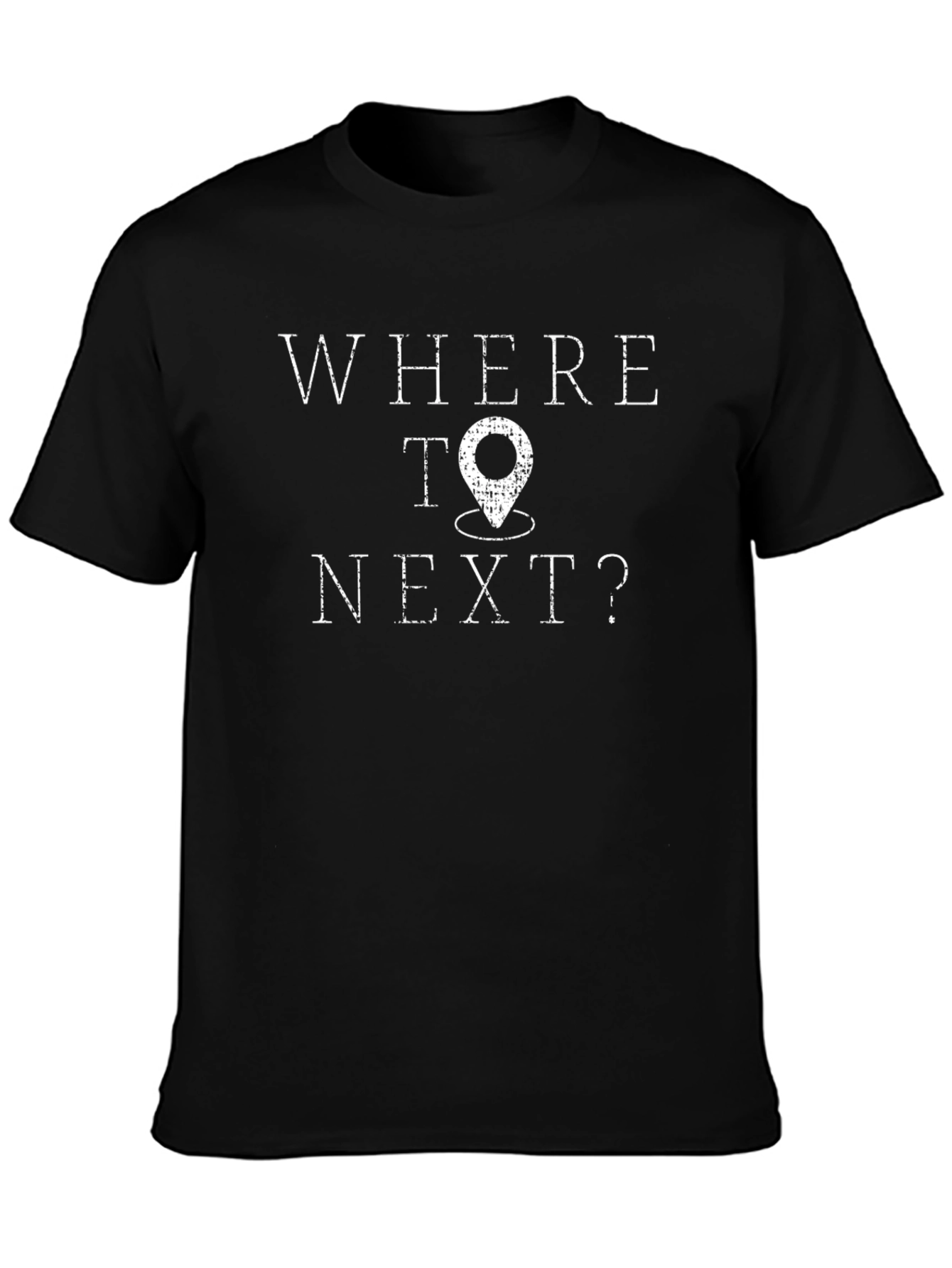 Where To Next? Travel T-Shirt