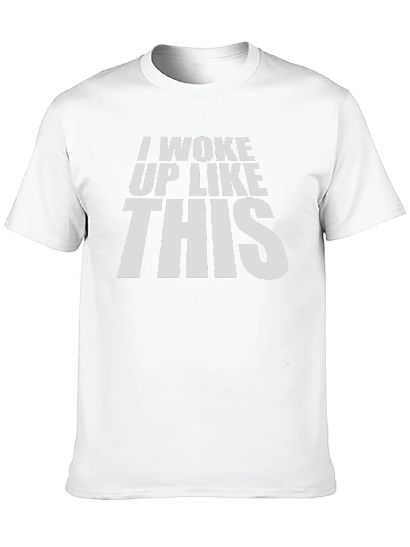 I Woke Up Like This Black T-Shirt