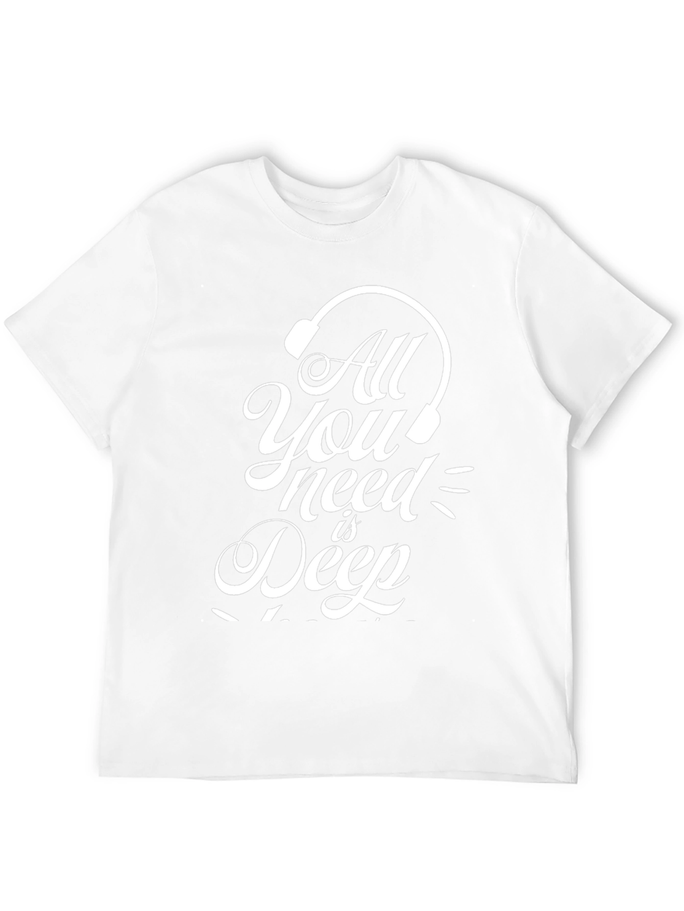 All You Need Is Deep T-Shirt