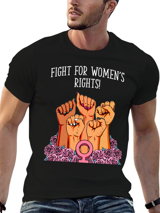 Feminist Rights T-Shirt - Fight for Womens Rights Tee
