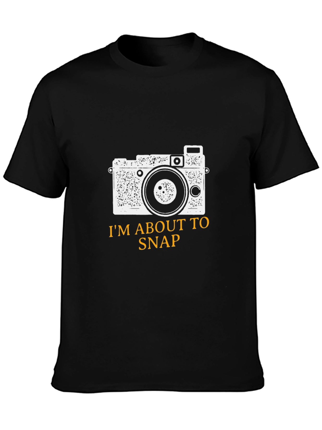 Im About to Snap Camera Graphic T-Shirt