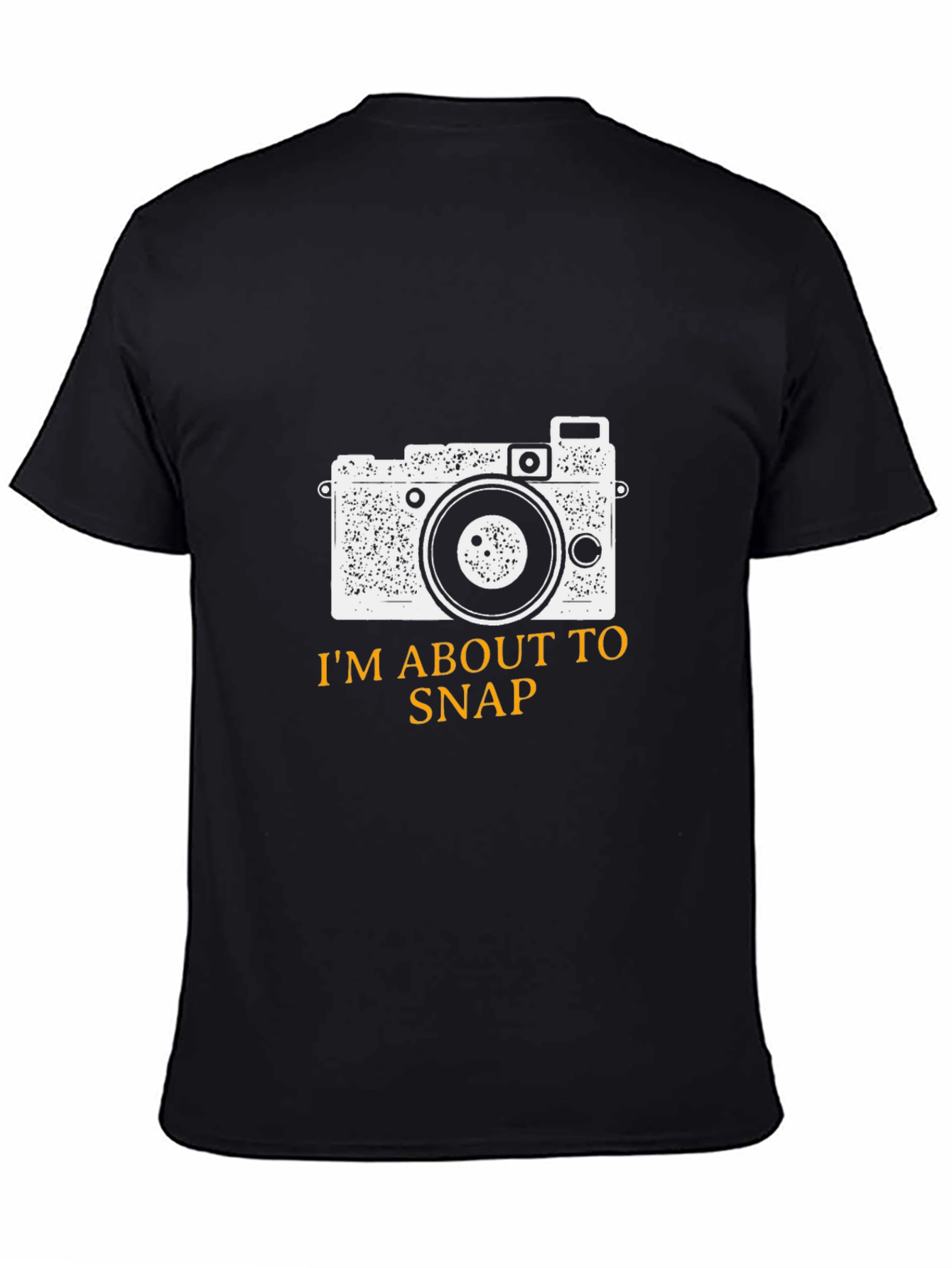 Im About to Snap Camera Graphic T-Shirt
