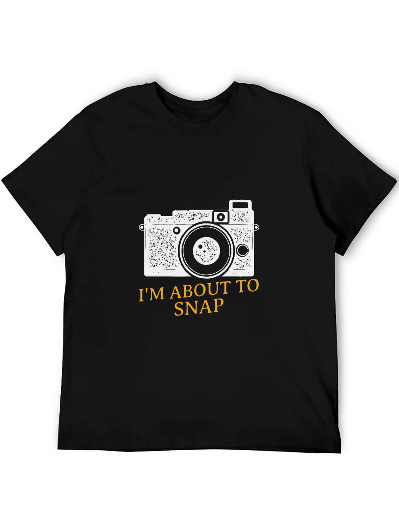Im About to Snap Camera Graphic T-Shirt