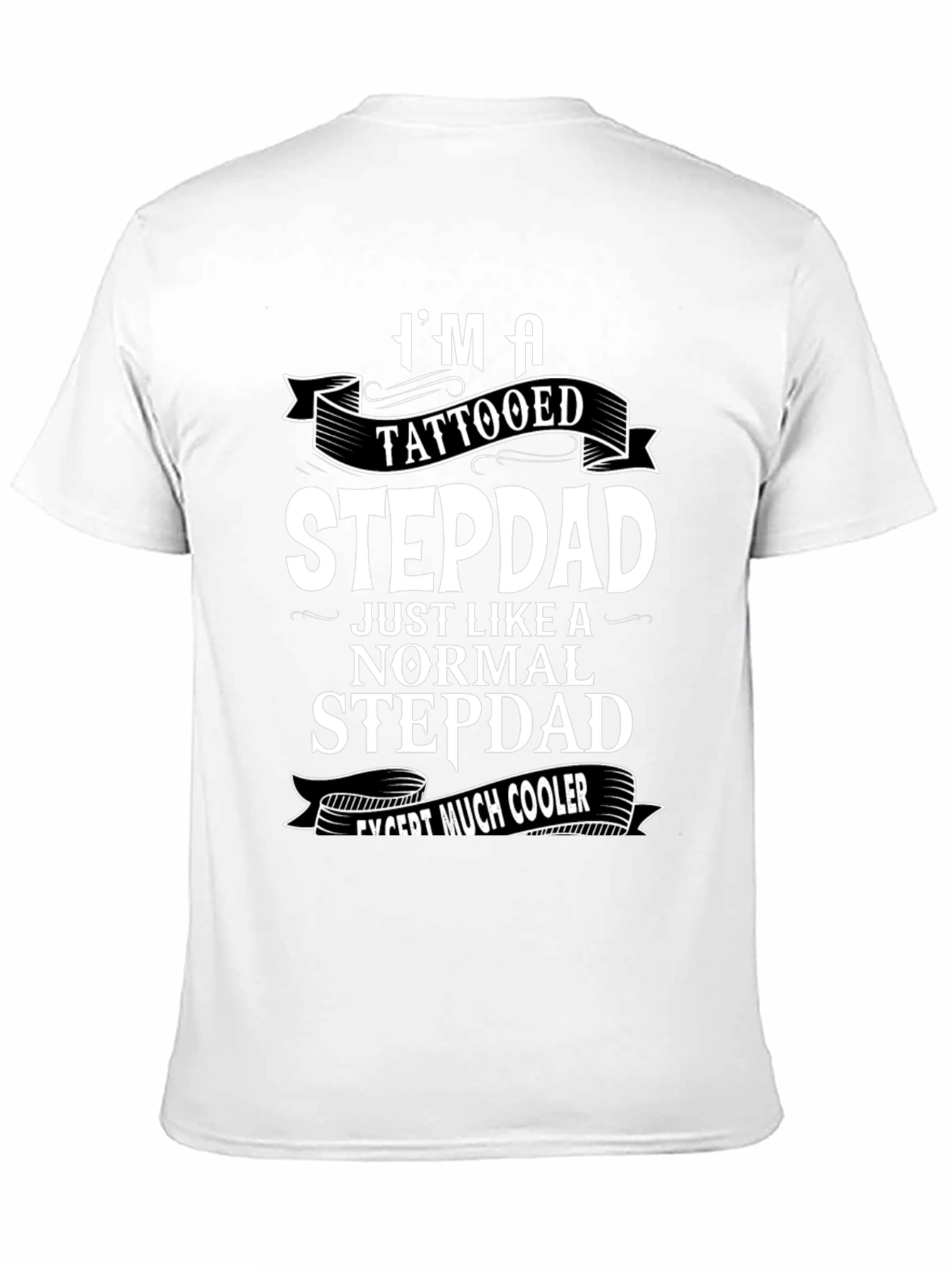 Tattooed Stepdad T-Shirt - Cool Graphic Tee