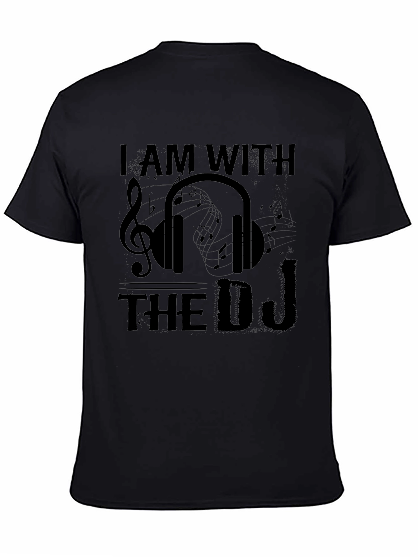 I AM WITH THE DJ Graphic Black T-Shirt
