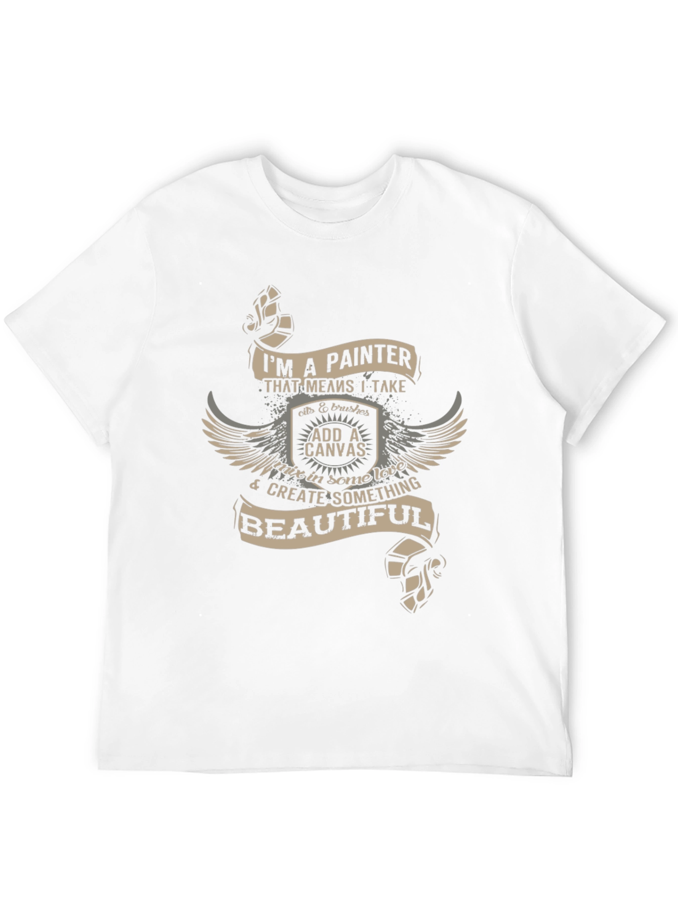 Painter T-Shirt - Im A Painter Design