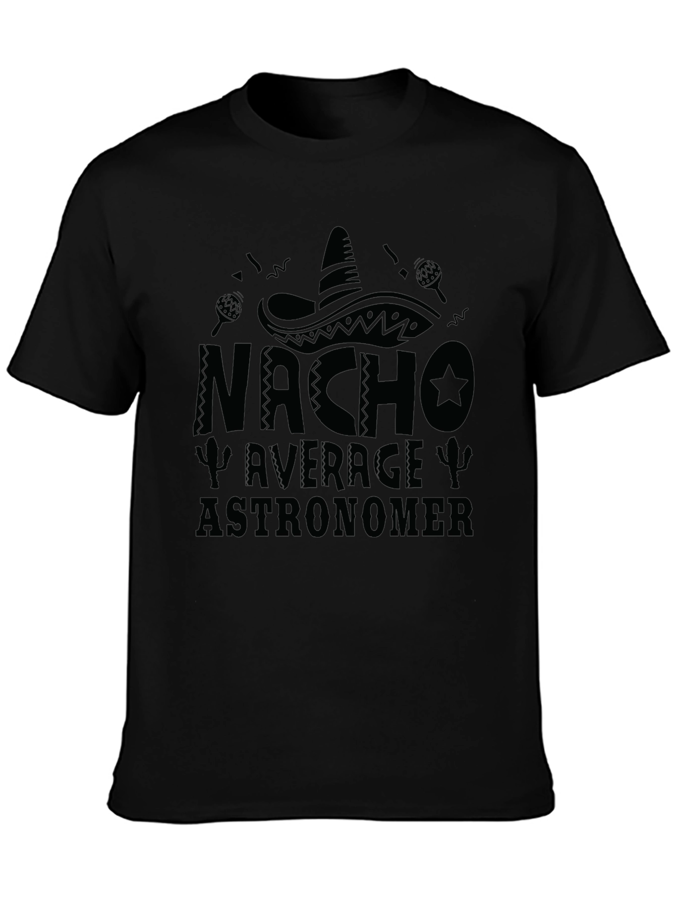 Nacho Average Astronomer Black T-Shirt