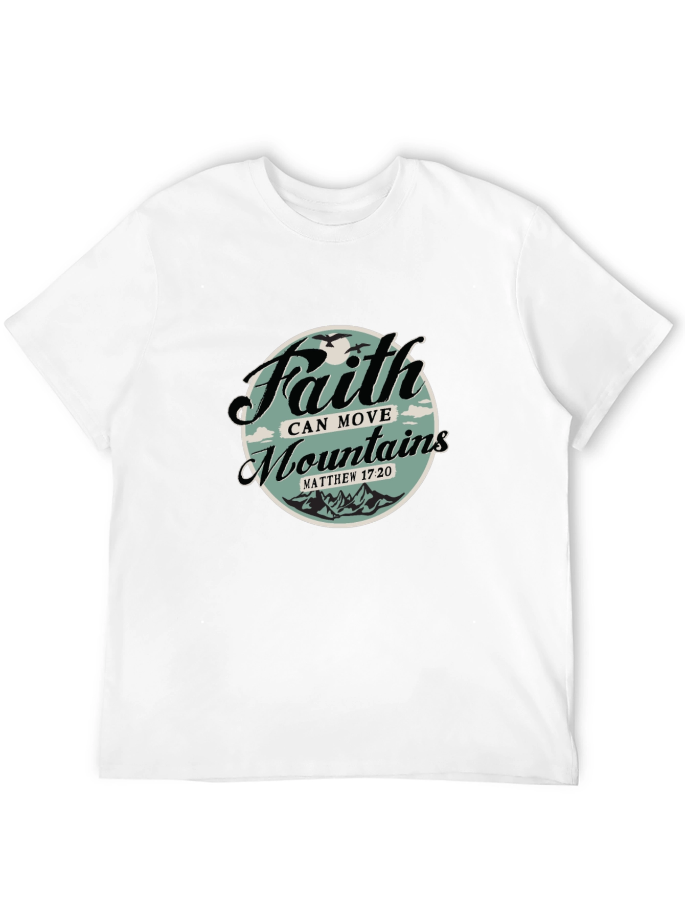Faith Can Move Mountains Graphic T-Shirt