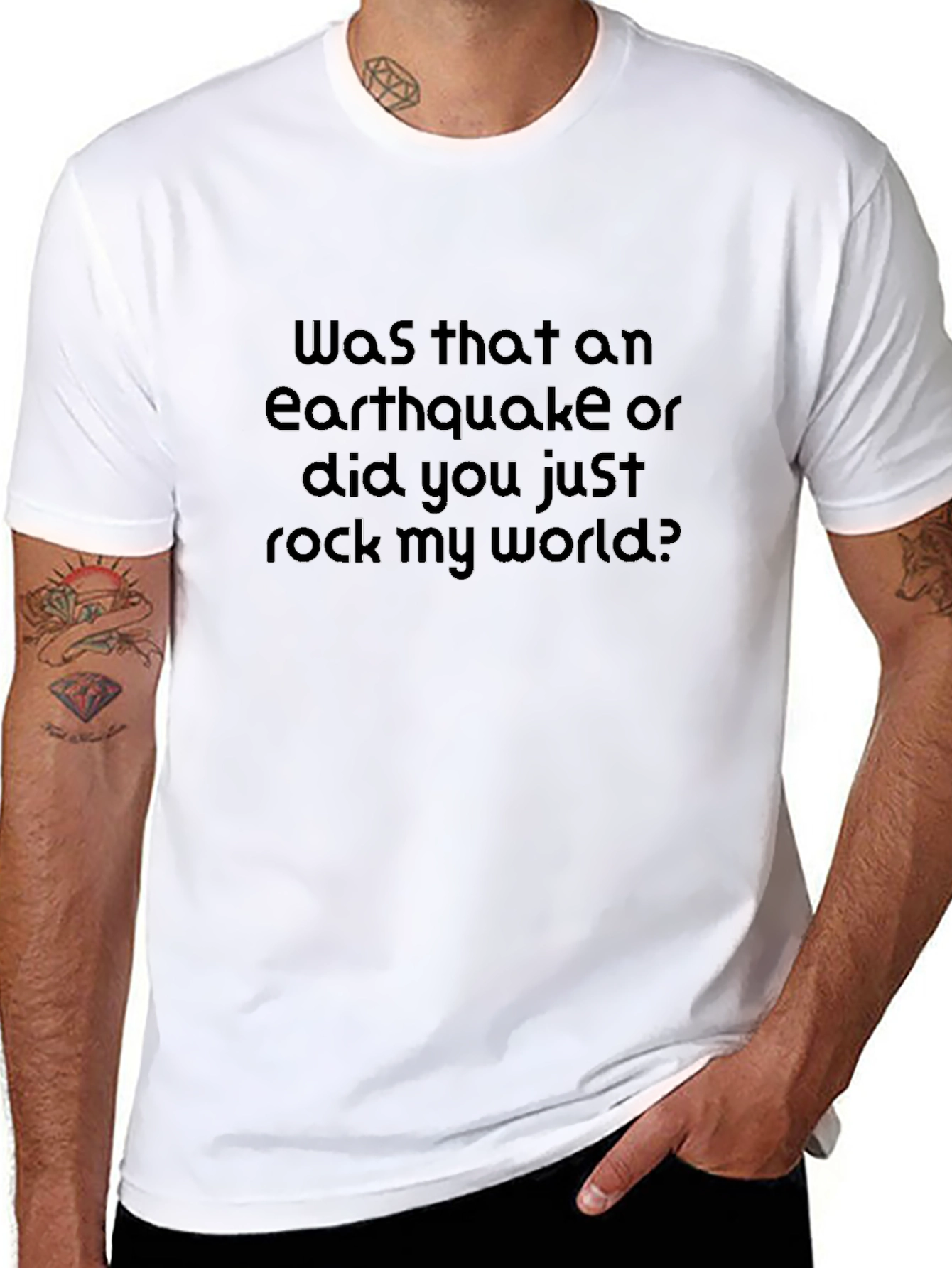 Was That An Earthquake T-Shirt