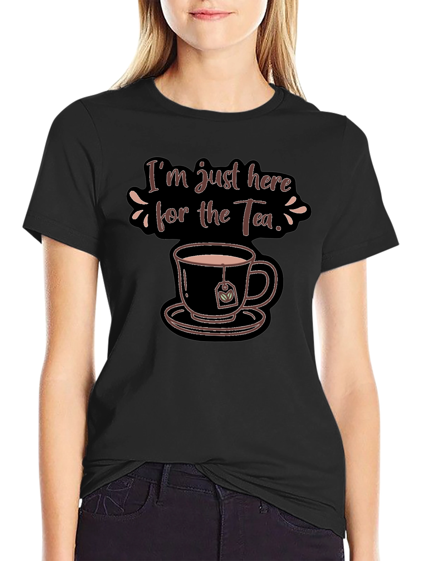 Im Just Here For The Tea Graphic T-Shirt