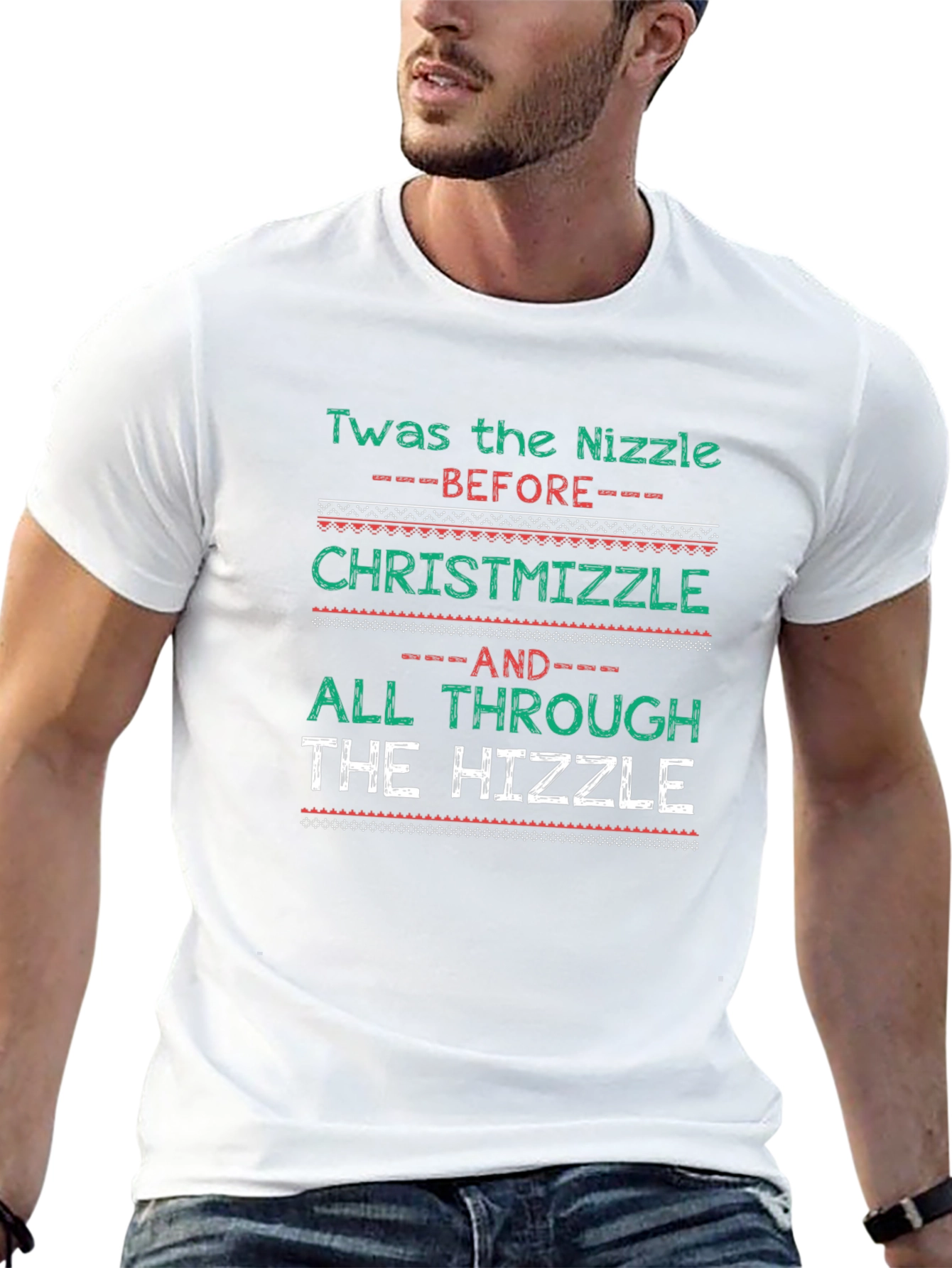 Christmas Holiday Funny Twas The Nizzle T-Shirt