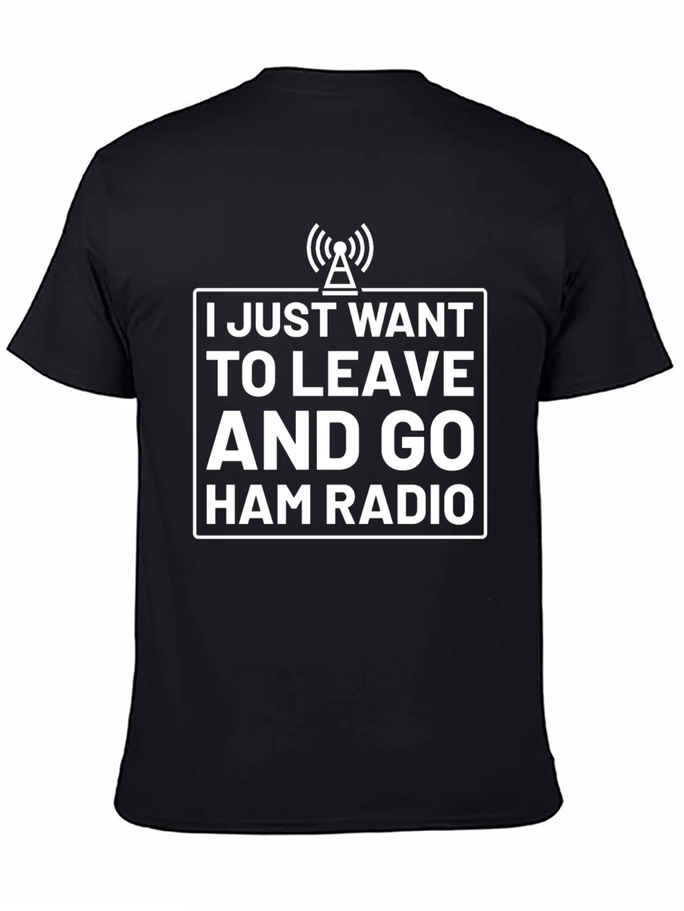 Ham Radio T-Shirt - Leave & Go Amateur Radio