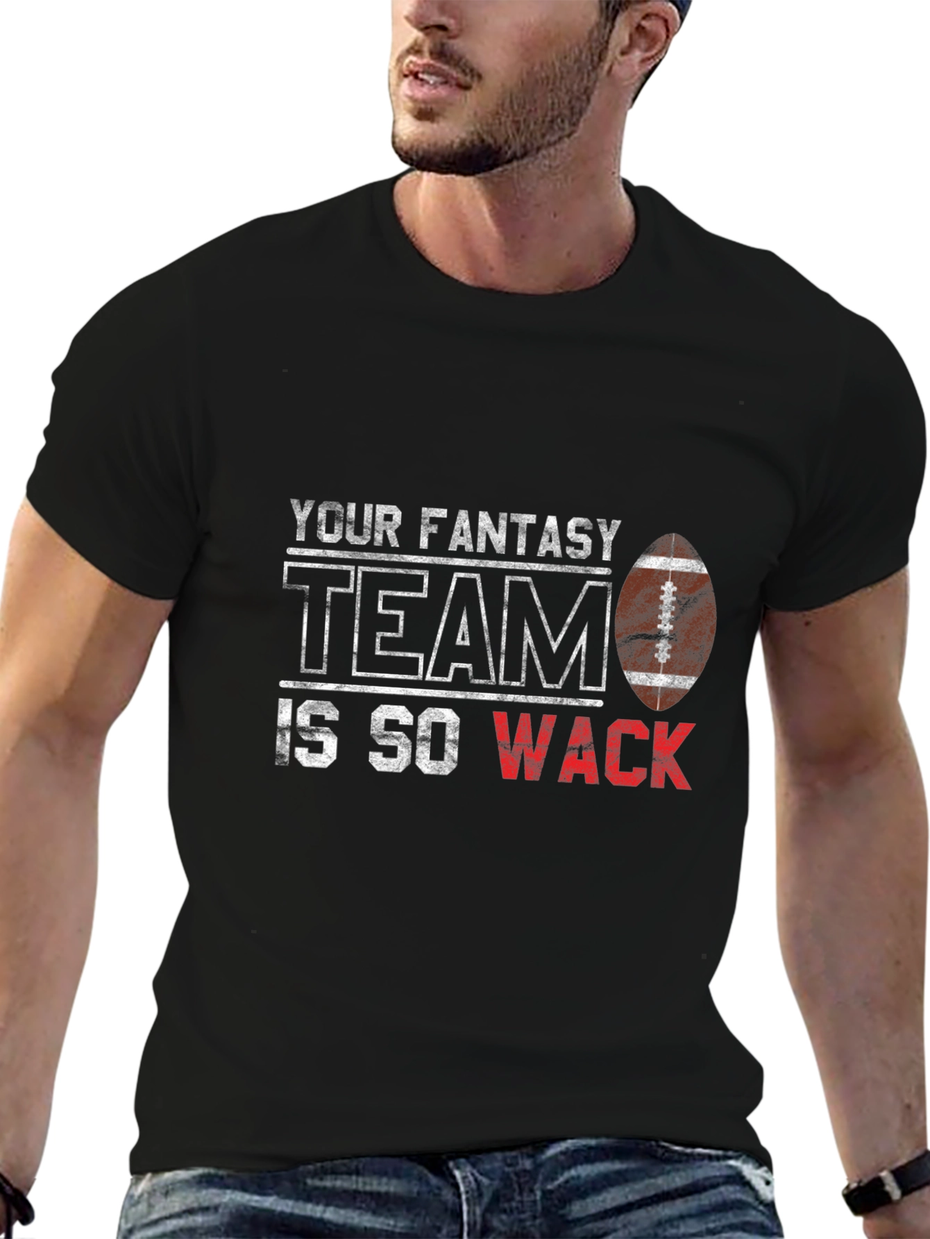 Fantasy Football T-Shirt - Your Team is Wack