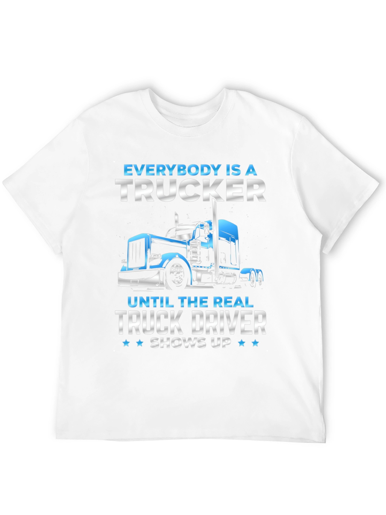 Trucker T-Shirt: Real Truck Driver Design