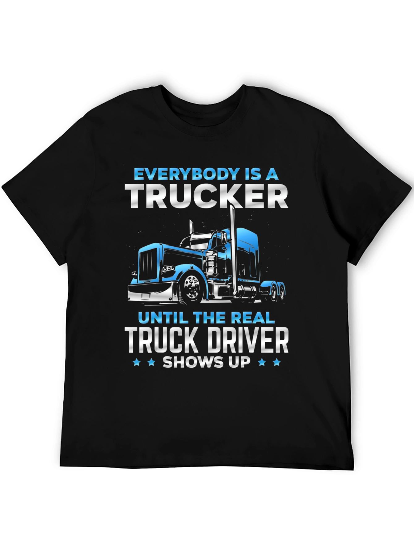 Trucker T-Shirt: Real Truck Driver Design