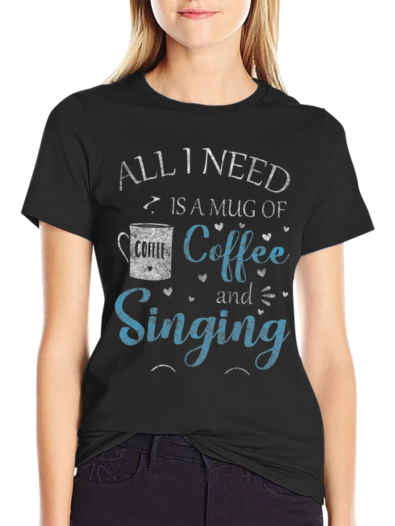 Coffee & Singing T-Shirt - All I Need Design