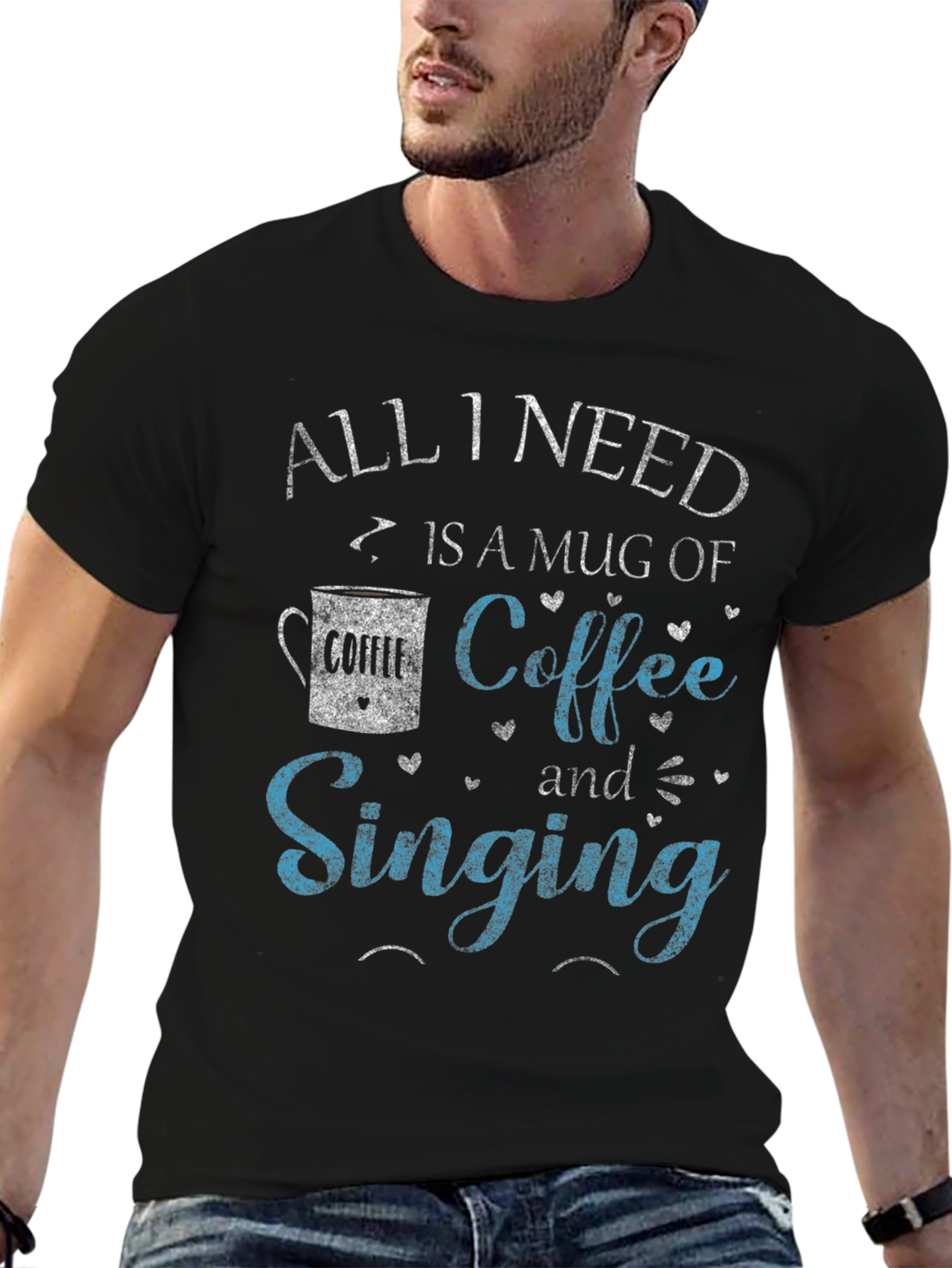 Coffee & Singing T-Shirt - All I Need Design