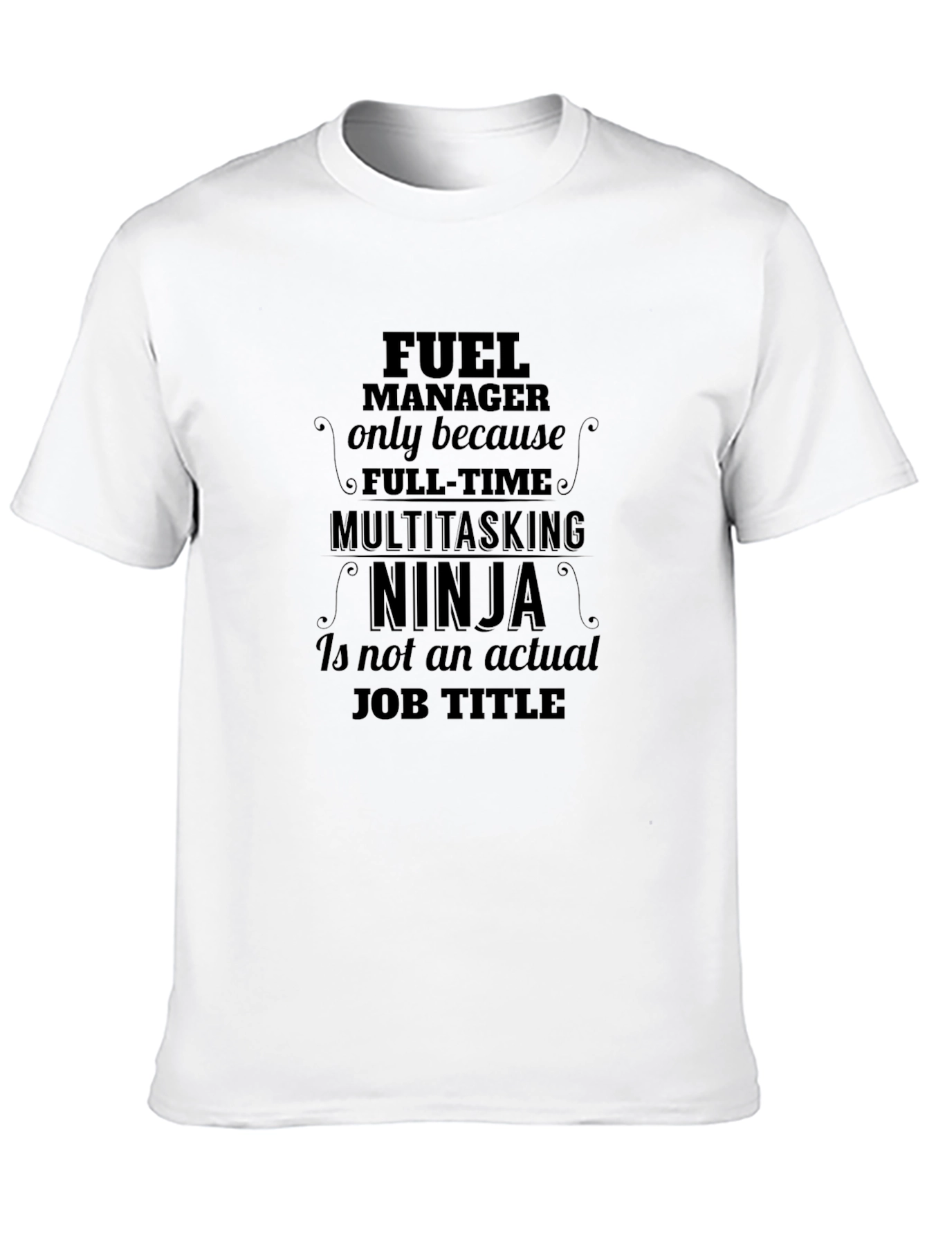 Fuel Manager Multitasking Ninja Graphic Tee