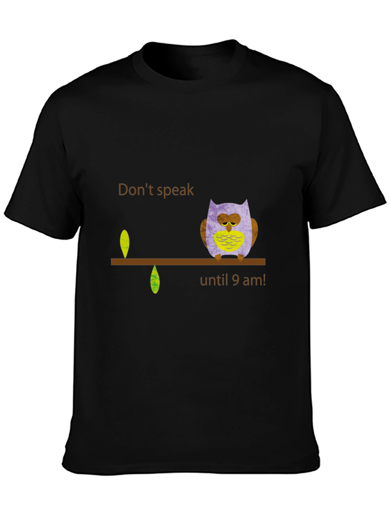 Dont Speak Until 9 AM Owl Graphic Tee