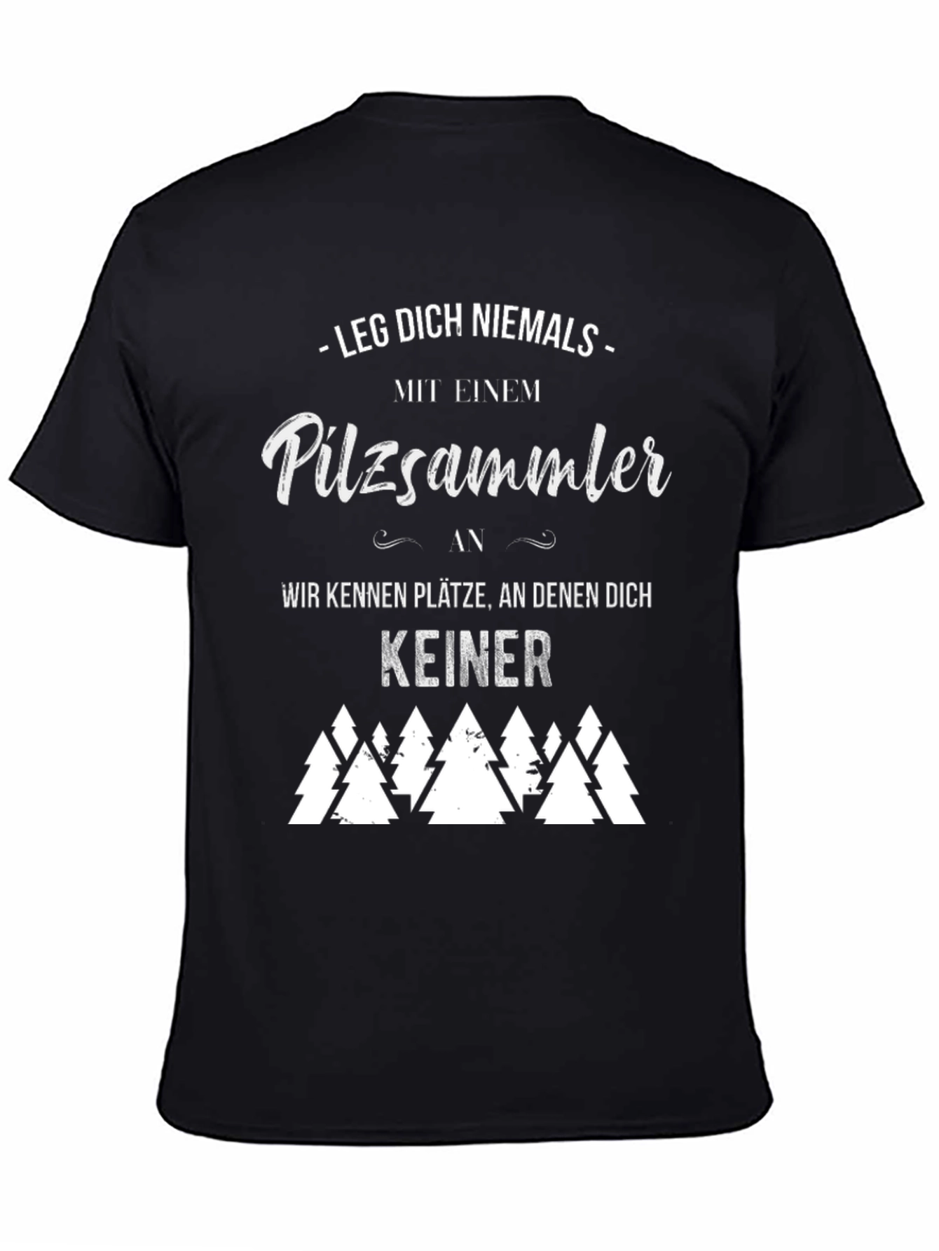 Mushroom Hunter T-Shirt - Funny German Saying