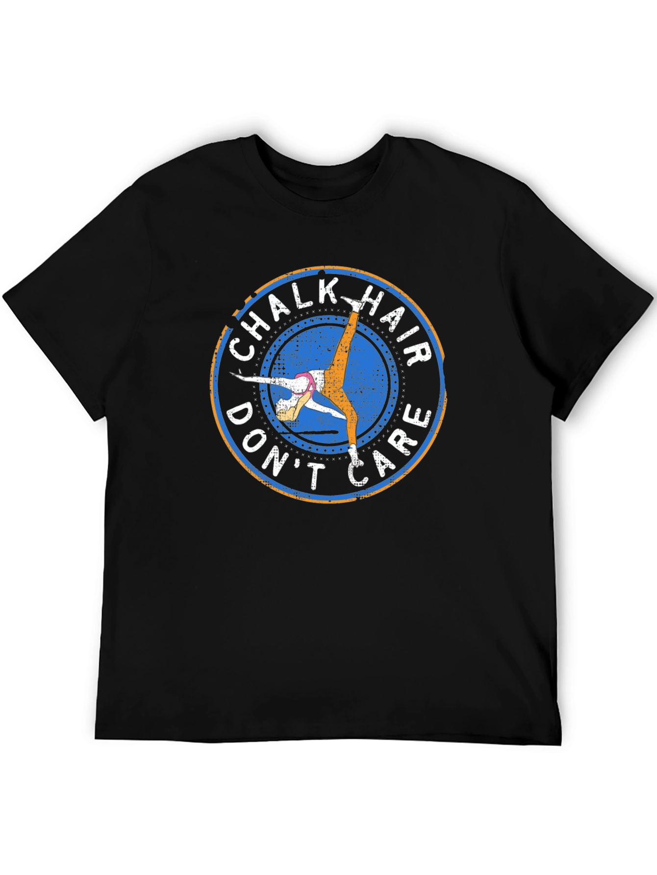 Chalk Hair Dont Care T-Shirt
