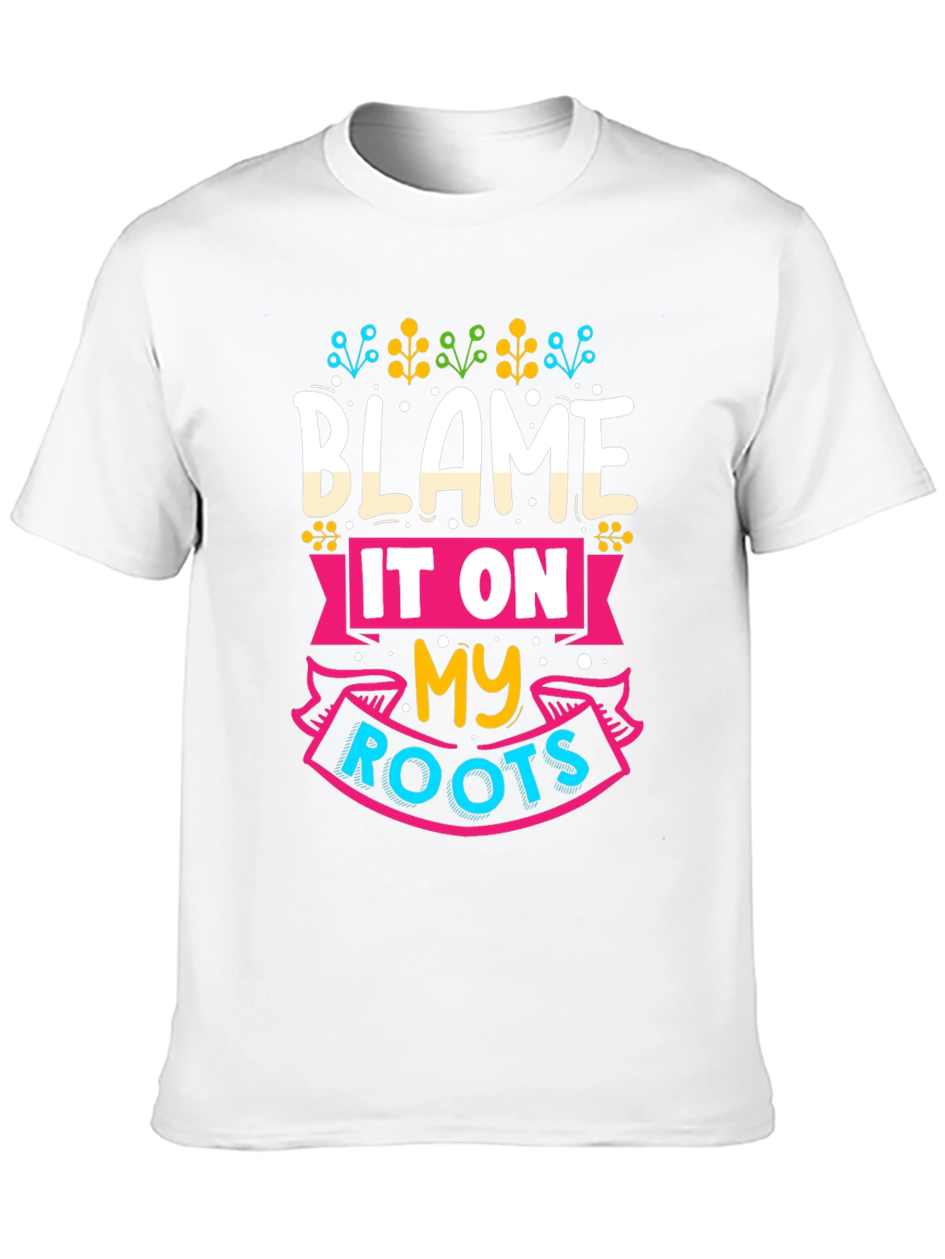 Blame it on My Roots Graphic Tee
