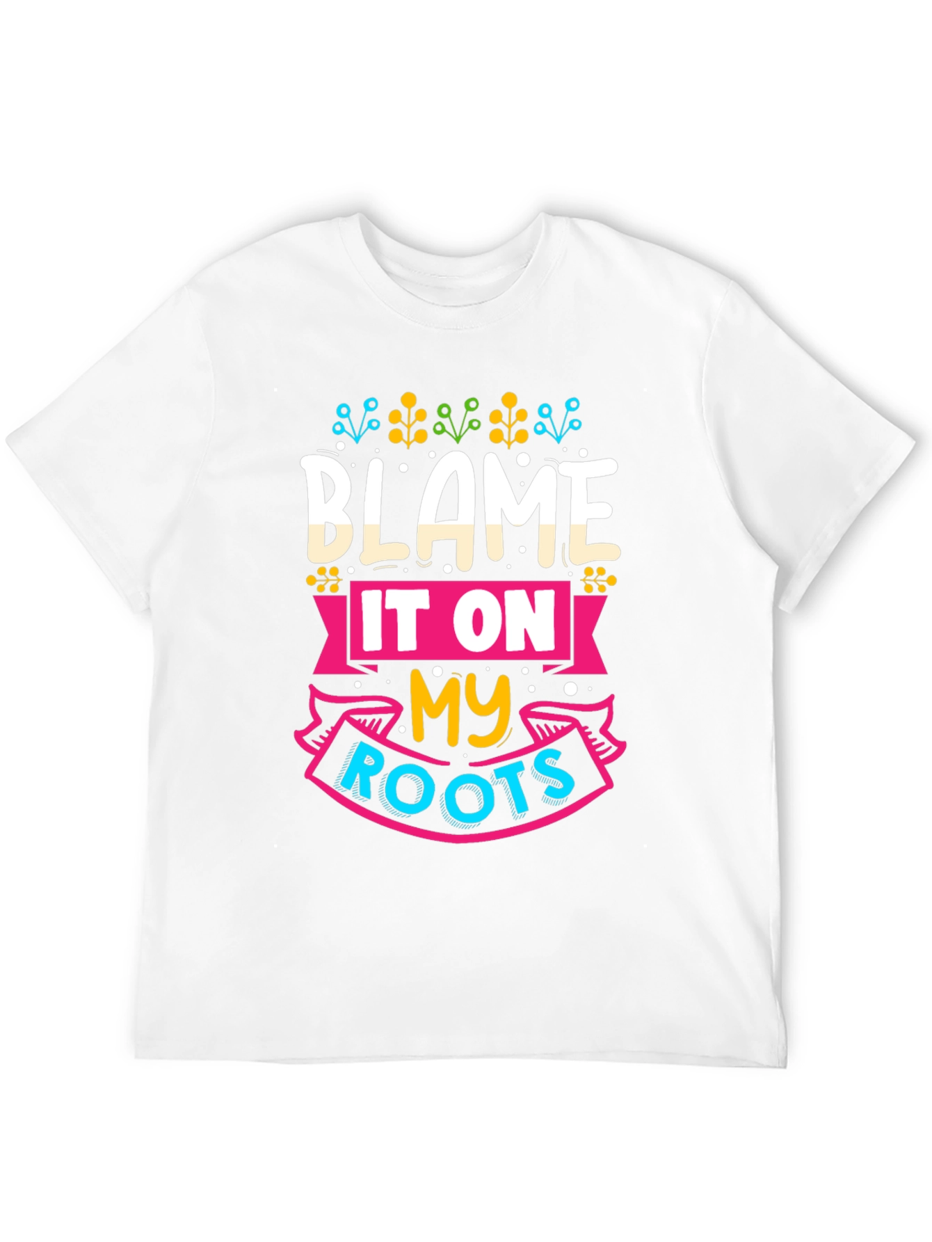 Blame it on My Roots Graphic Tee