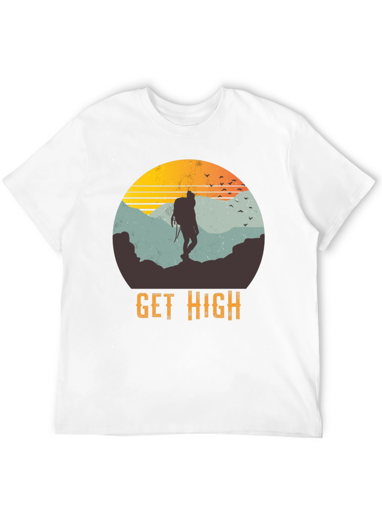 Get High Hiker T-Shirt