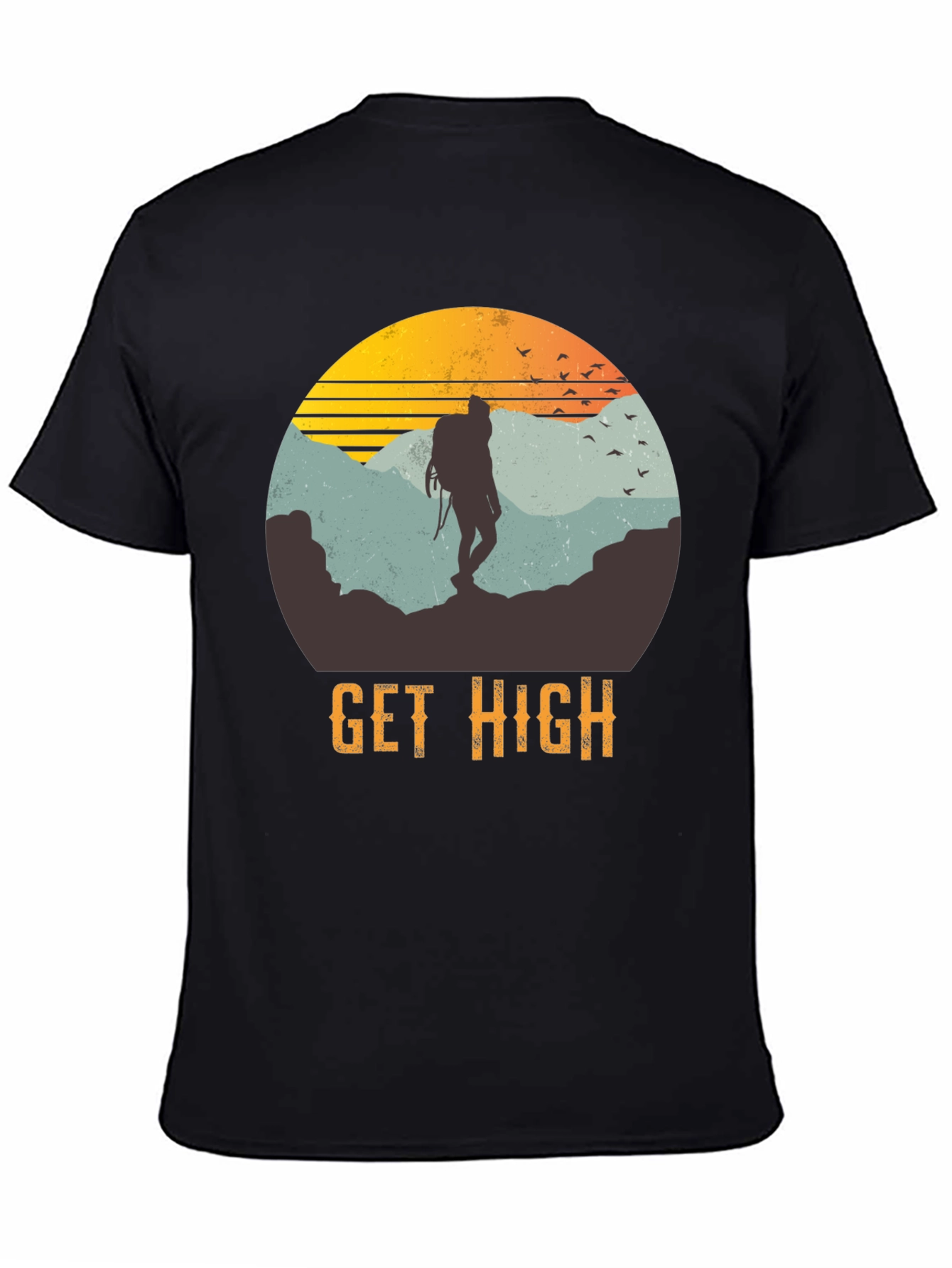 Get High Hiker T-Shirt